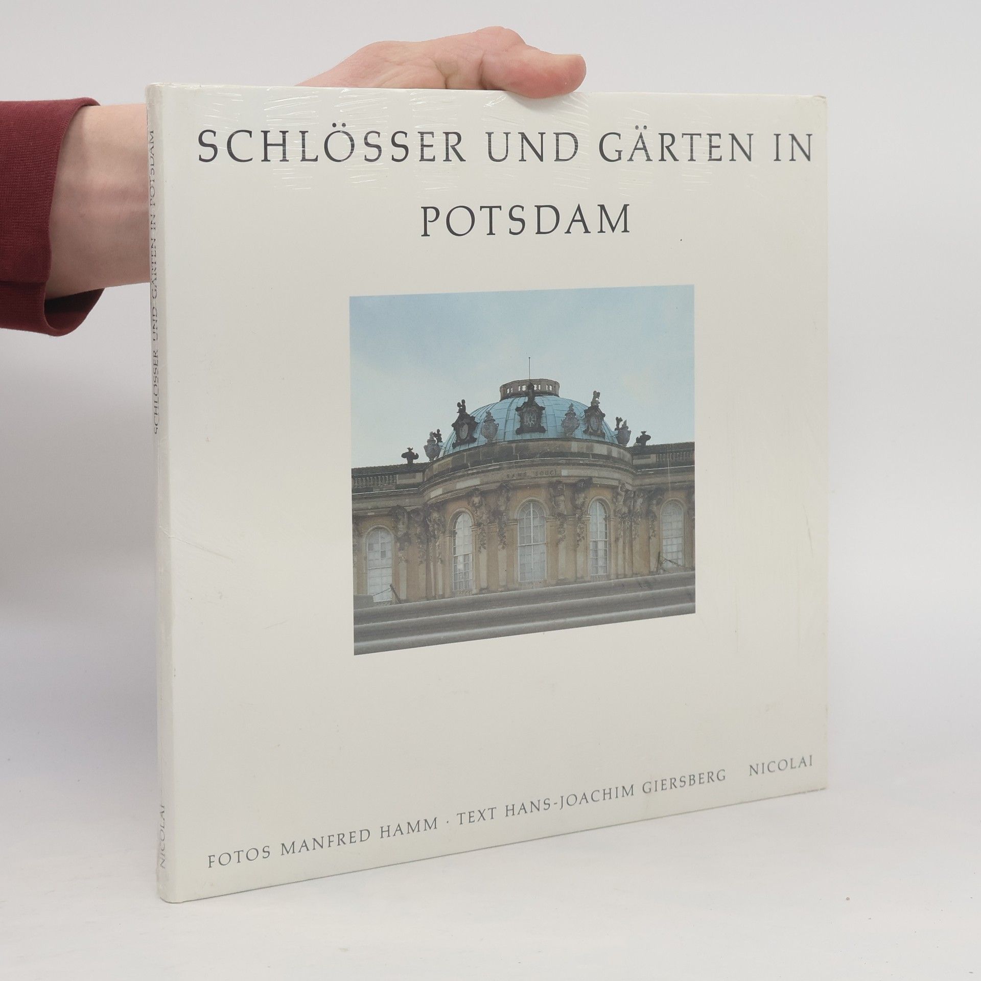 Hans-Joachim Giersberg Schlösser und Gärten in Potsdam