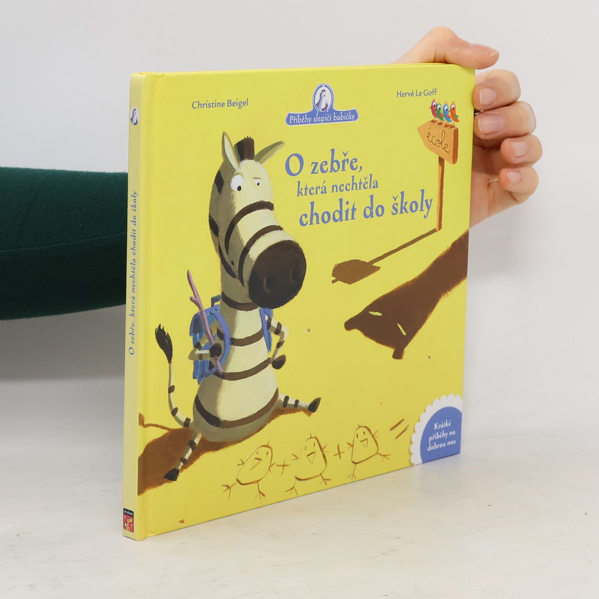 Christine Beigel O zebře, která nechtěla chodit do školy