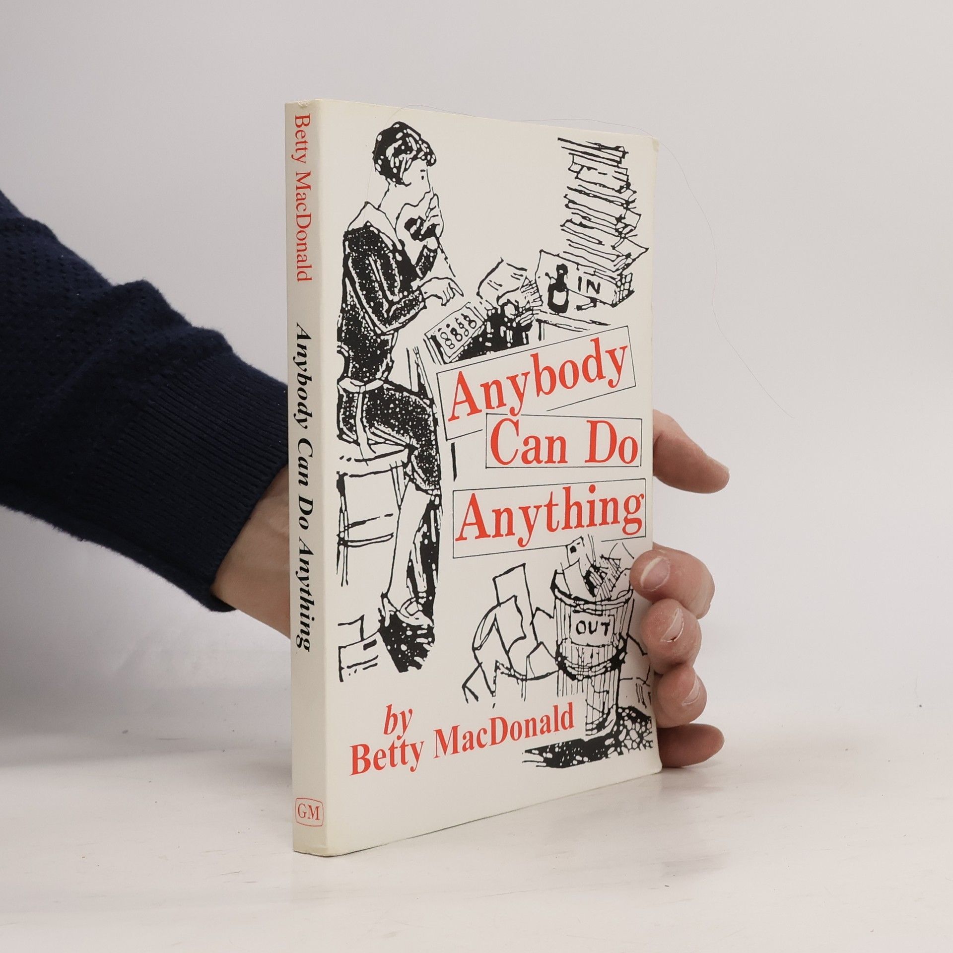Betty MacDonald Anybody Can Do Anything