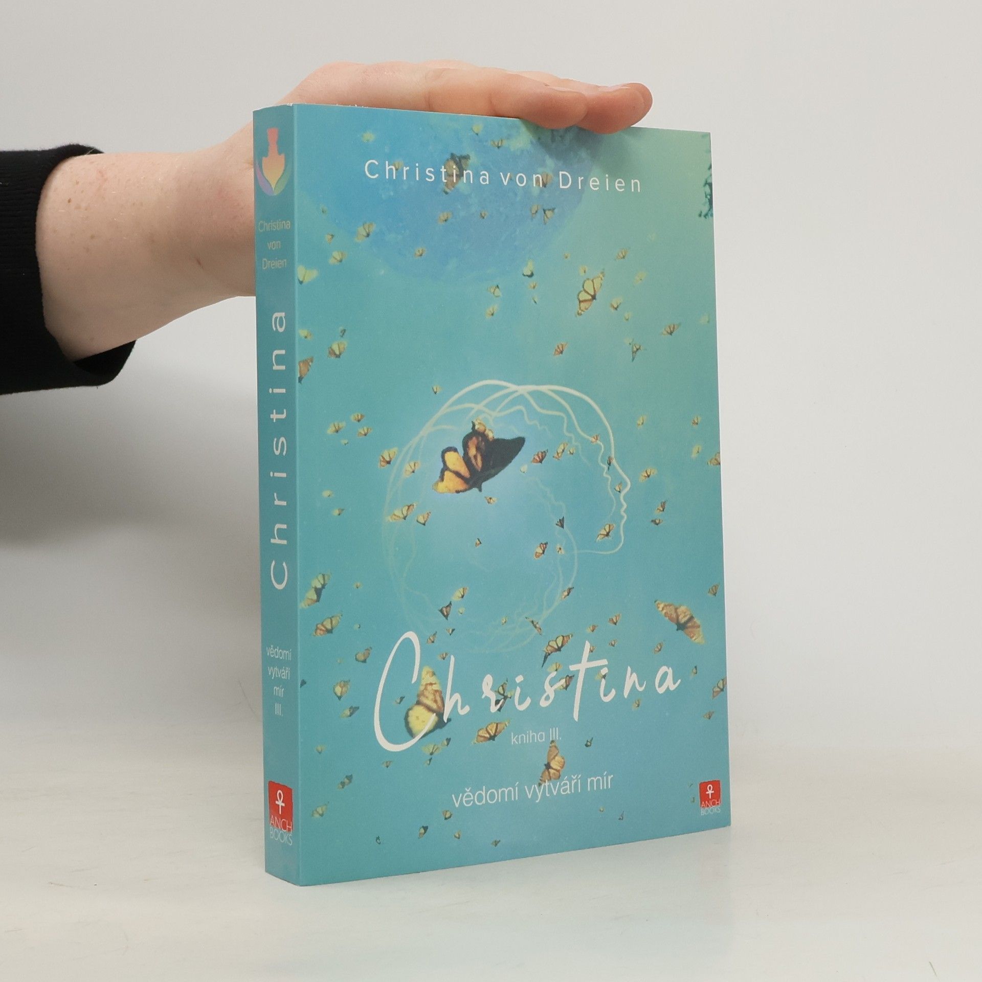 Christina von Dreien Christina. Kniha III., Vědomí vytváří mír