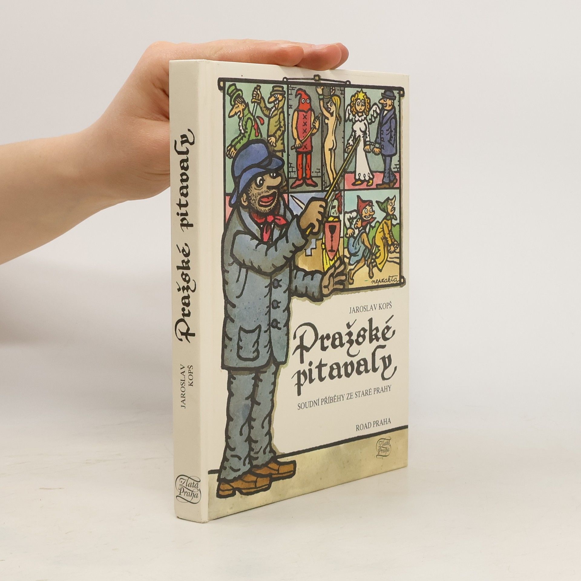 Jaroslav Kopš Pražské pitavaly
