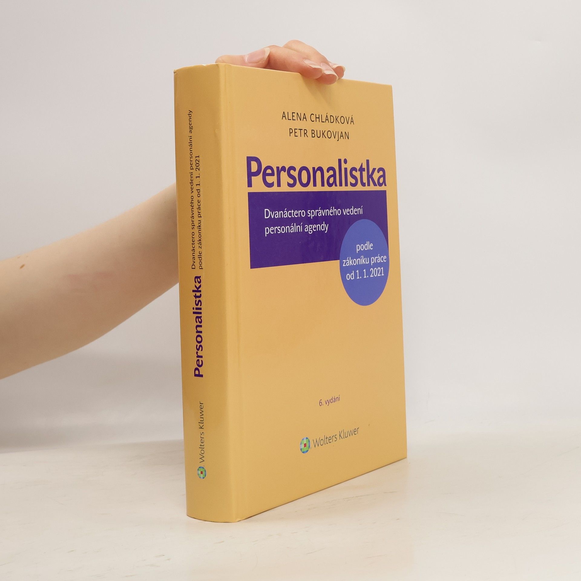 Alena Chládková Personalistka : dvanáctero správného vedení personální agendy