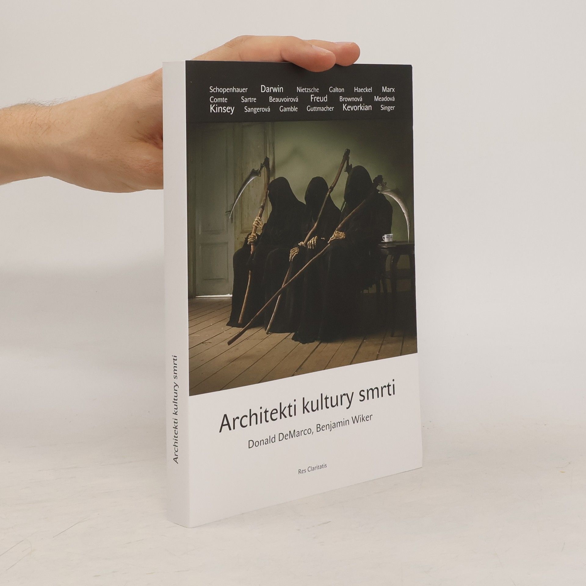 BENJAMIN WIKER Architekti kultury smrti