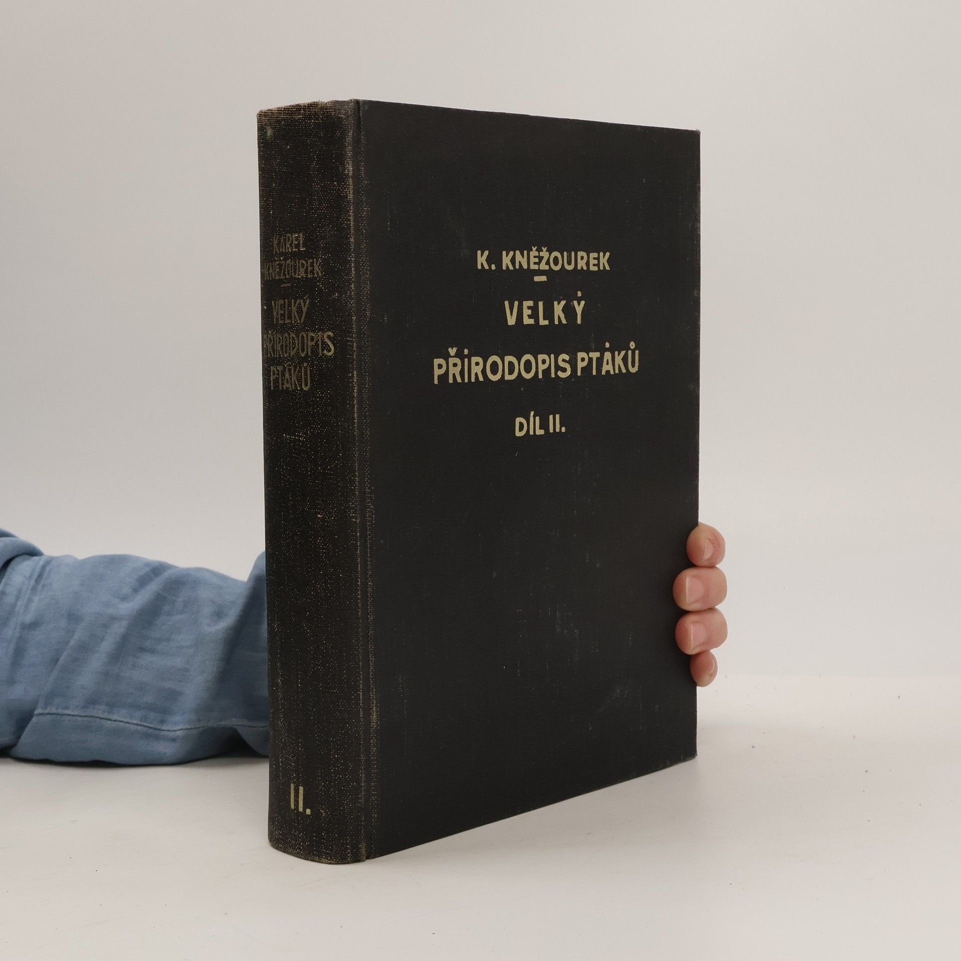 Karel Kněžourek Velký přírodopis ptáků. Svazek druhý