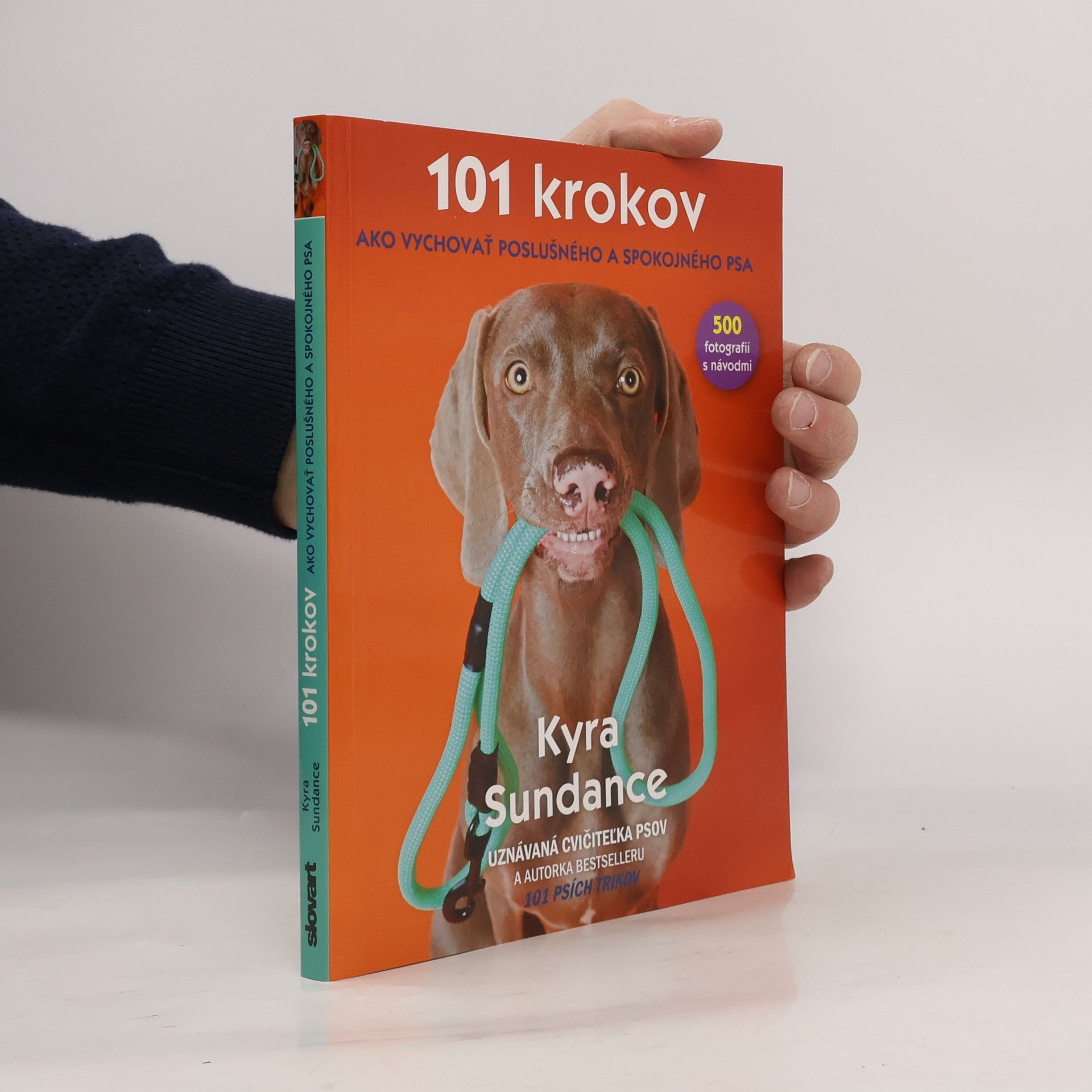 Kyra Sundance 101 krokov, ako vychovať poslušného a spokojného psa