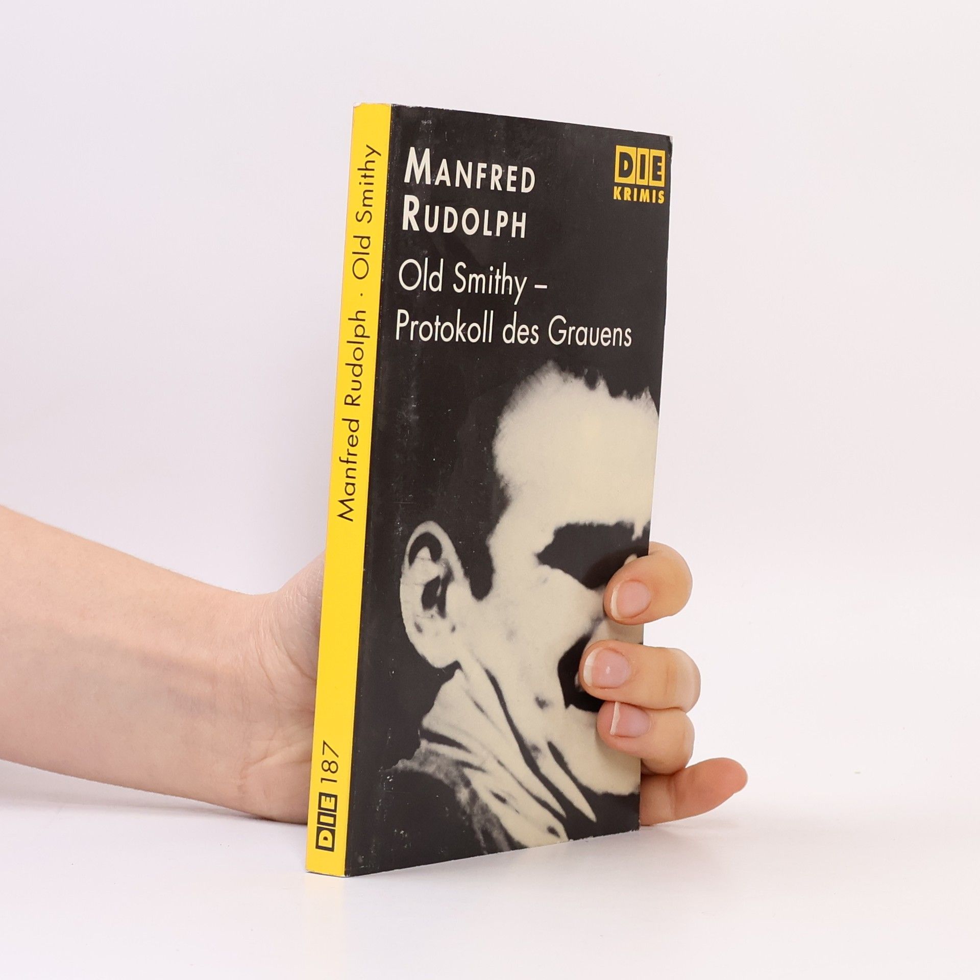 Manfred Rudolph Die Krimis - 187: Old Smithy - Protokoll des Grauens