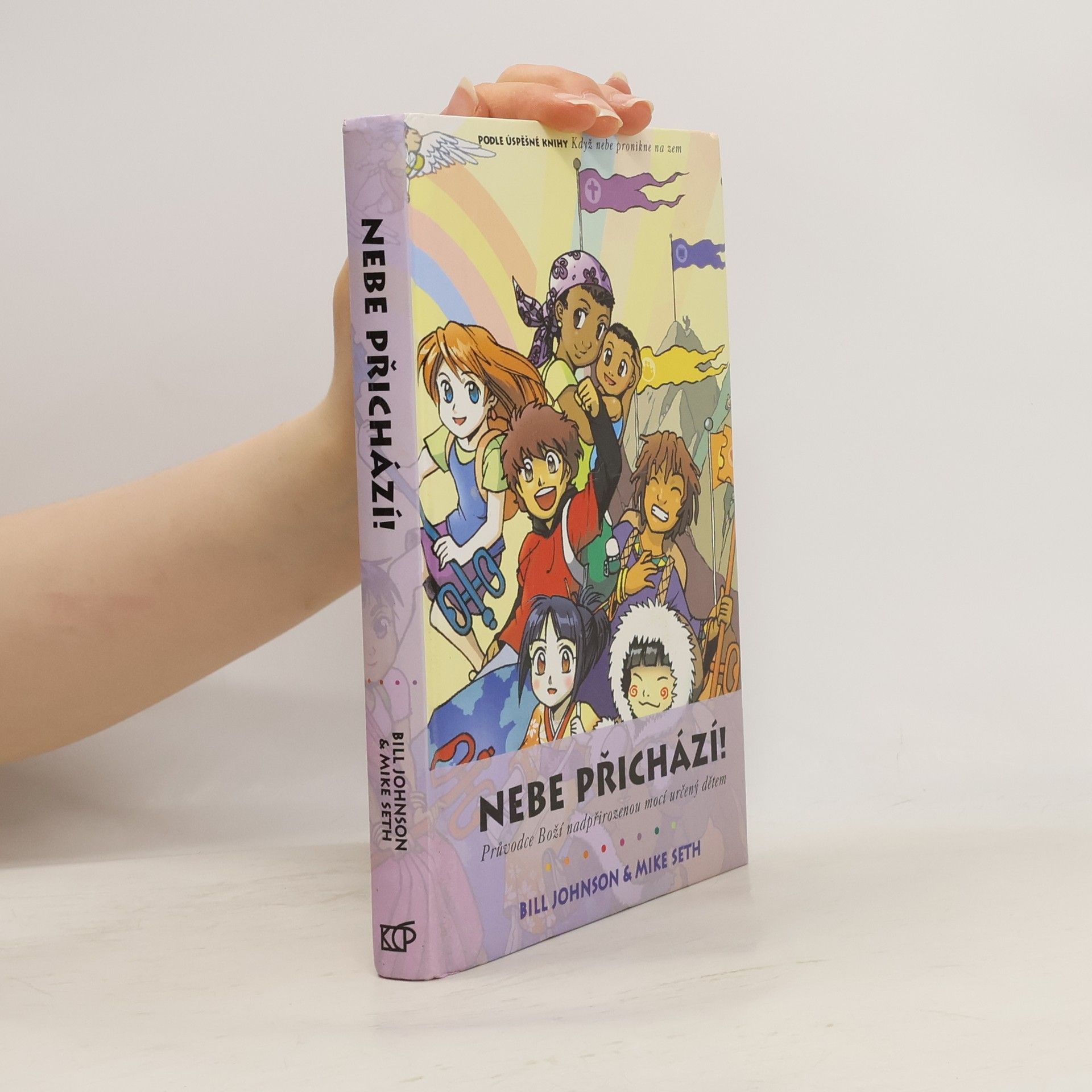 Michael Seth Nebe přichází : průvodce Boží nadpřirozenou mocí určený dětem