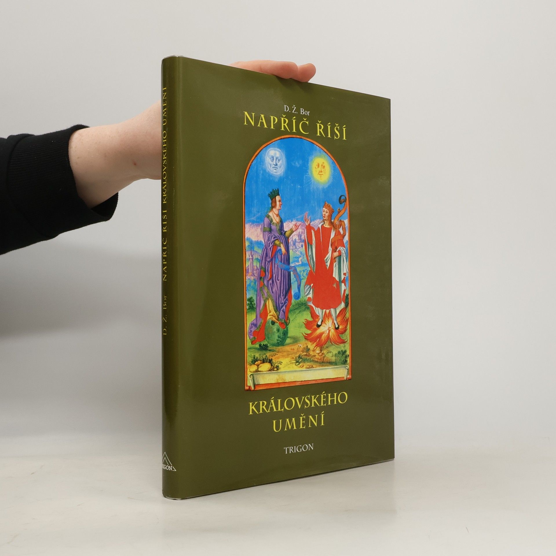 D. Ž. Bor Napříč říší královského umění