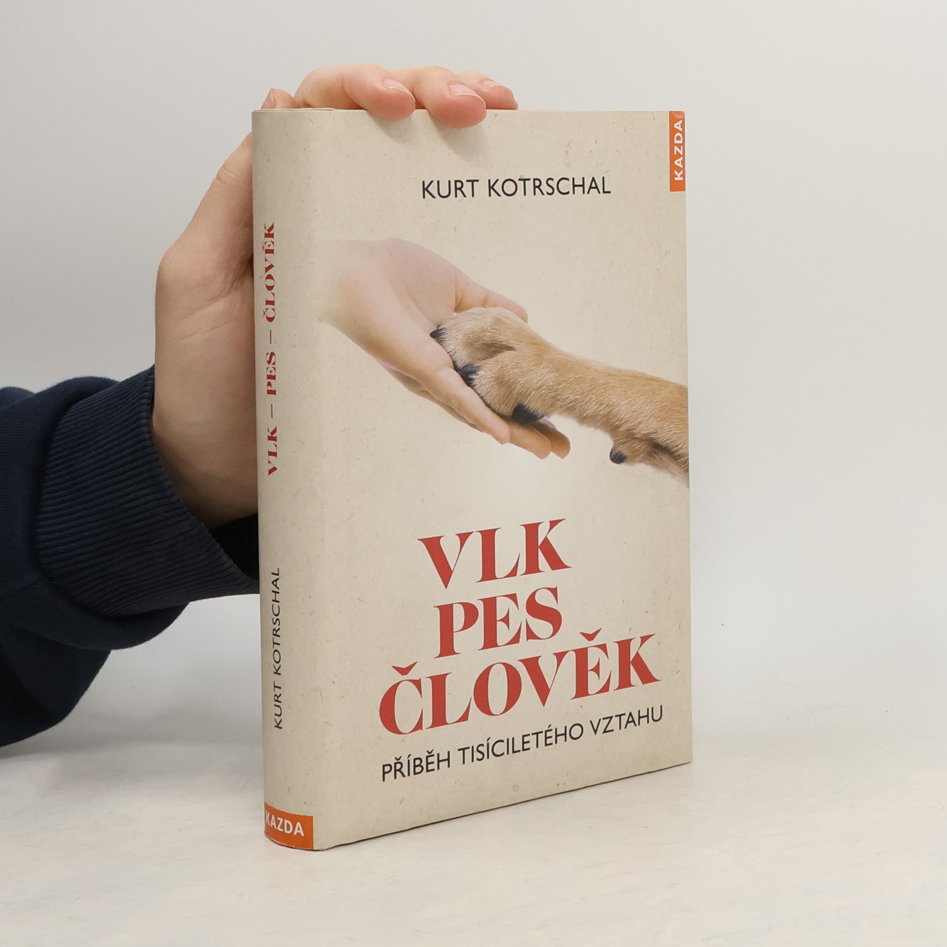 Kurt Kotrschal Vlk, pes, člověk