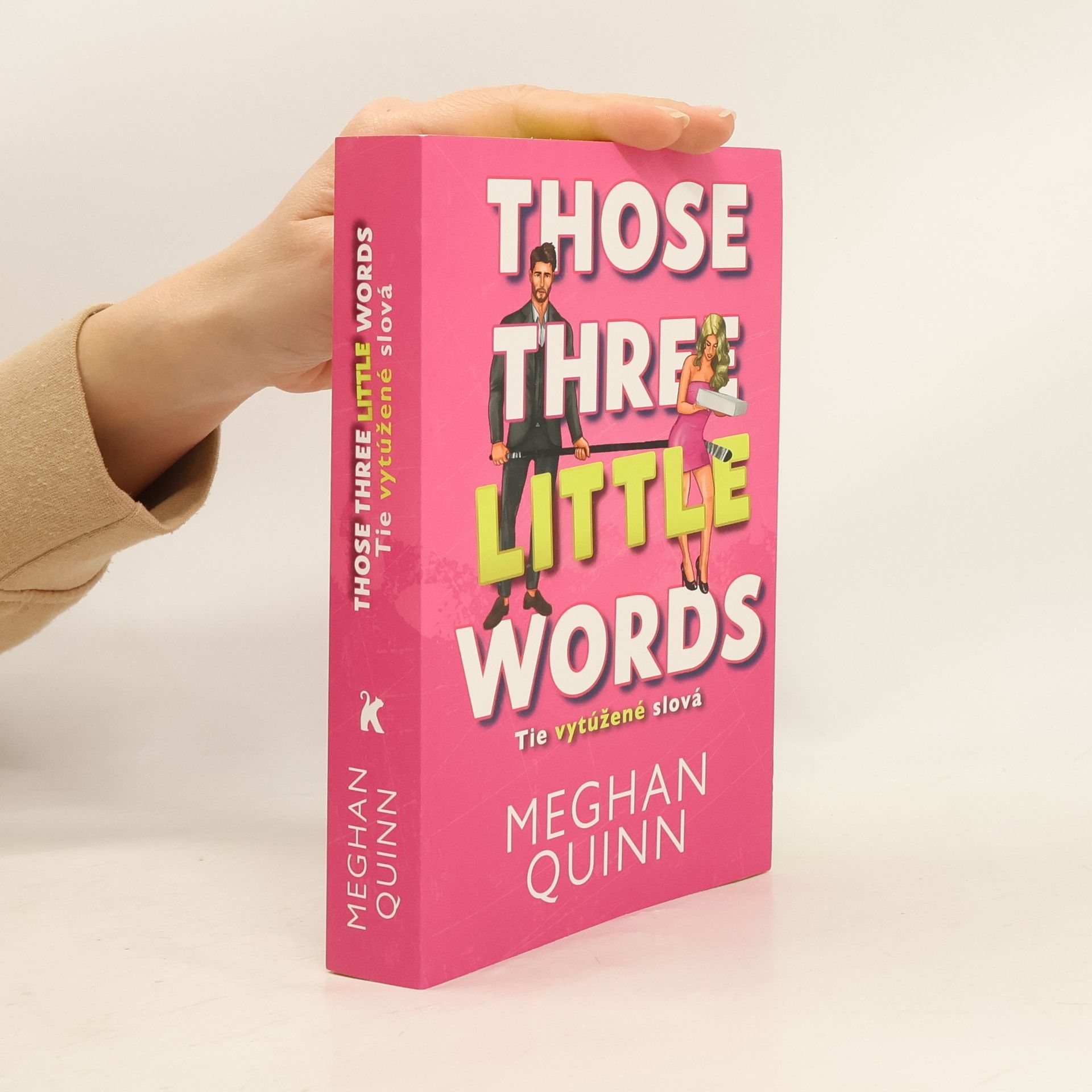 Meghan Quinn Tie vytúžené slová