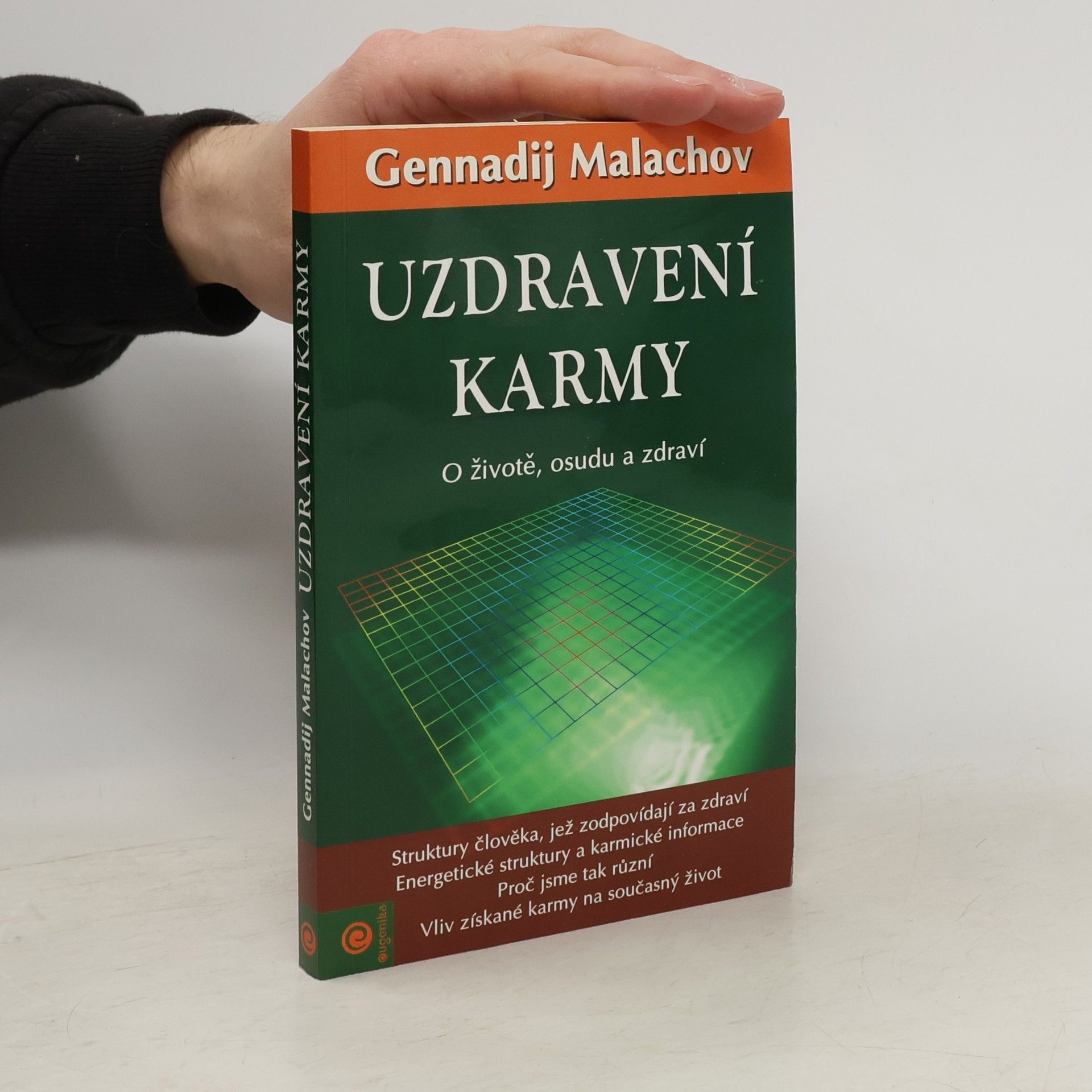 Gennadij Petrovič Malachov Uzdravení karmy