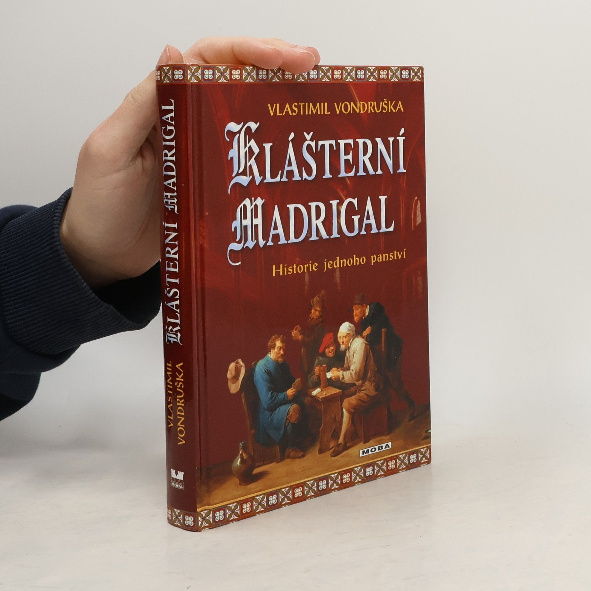 Vlastimil Vondruška Klášterní madrigal: Historie jednoho panství