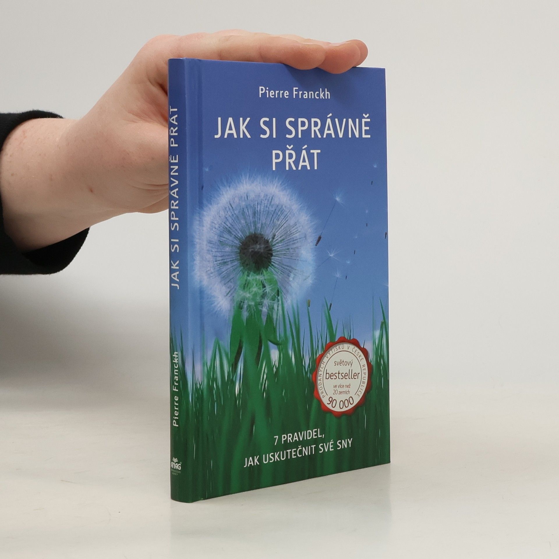 Pierre Franckh Jak si správně přát