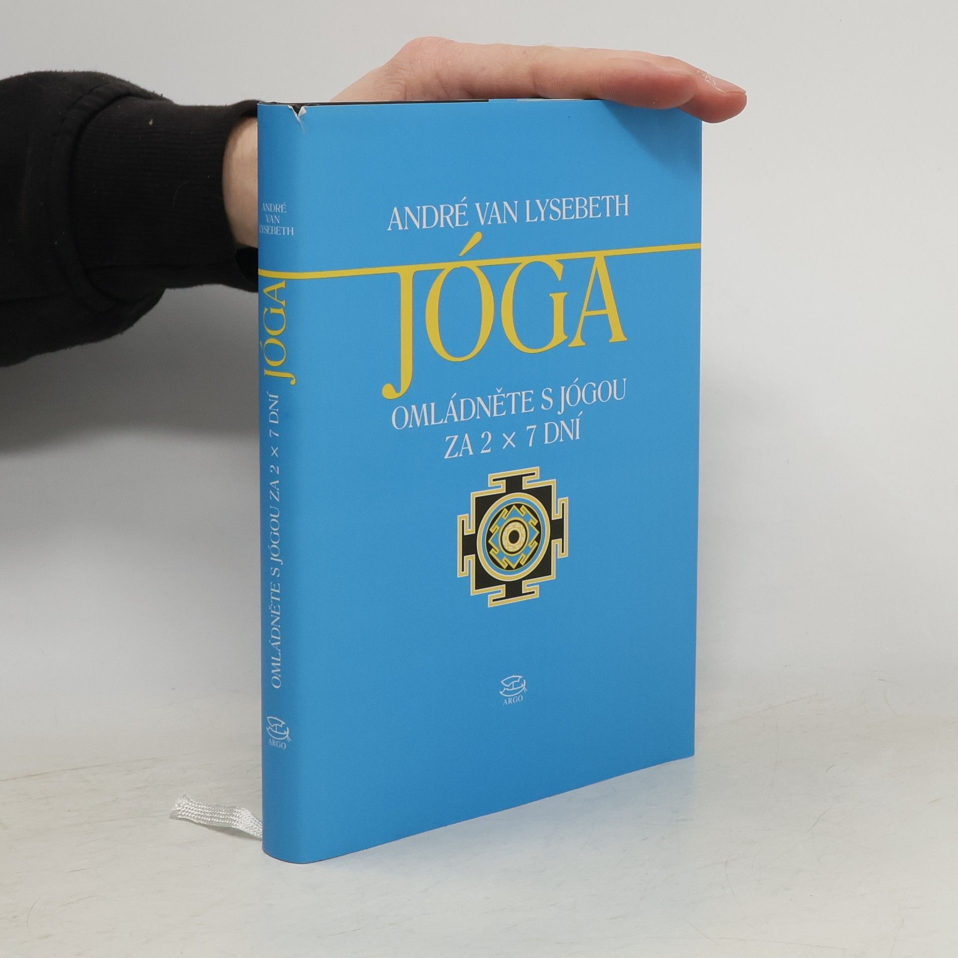 André Van Lysebeth Jóga: Omládněte s jógou za 2 x 7 dní