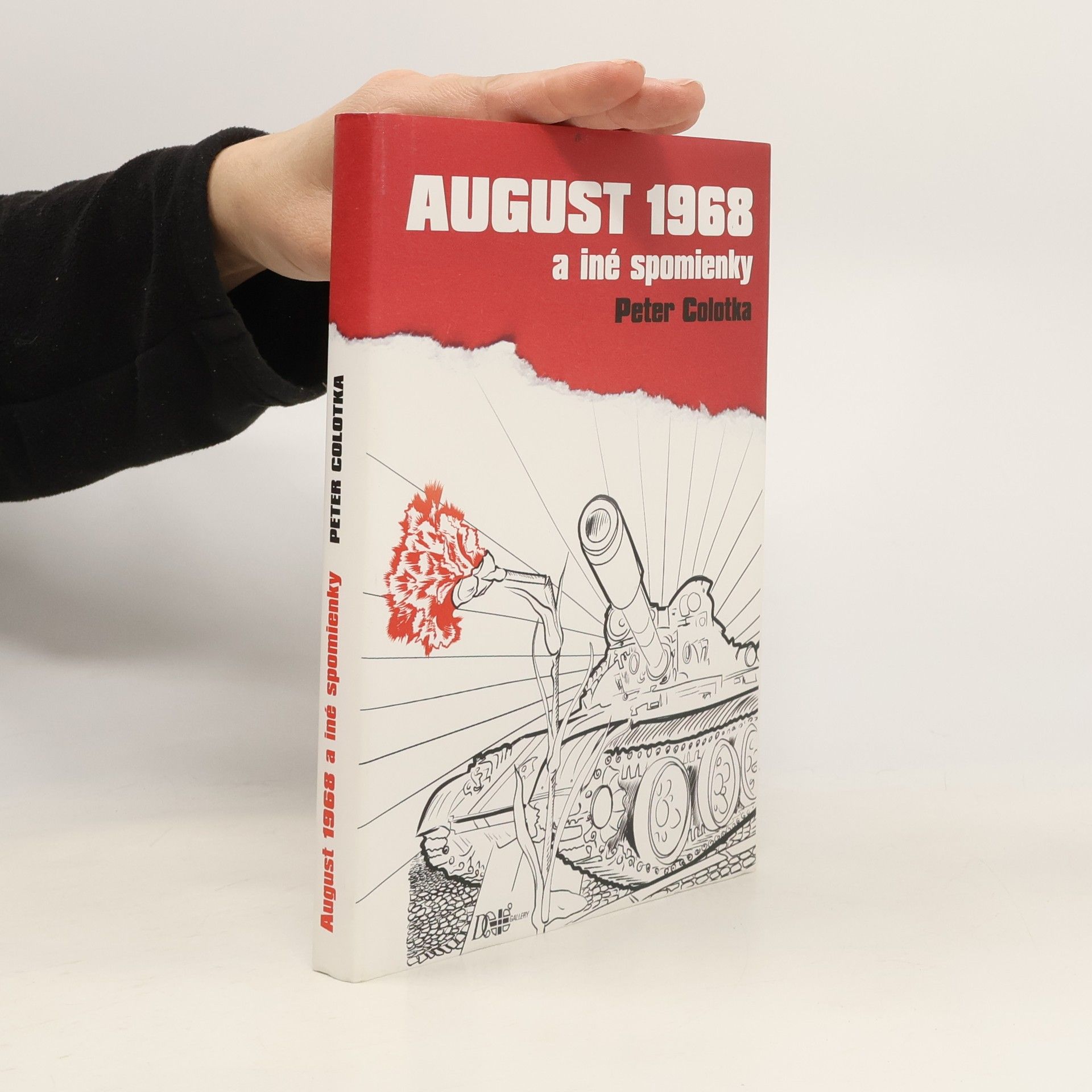 Peter Colotka August 1968 a iné spomienky