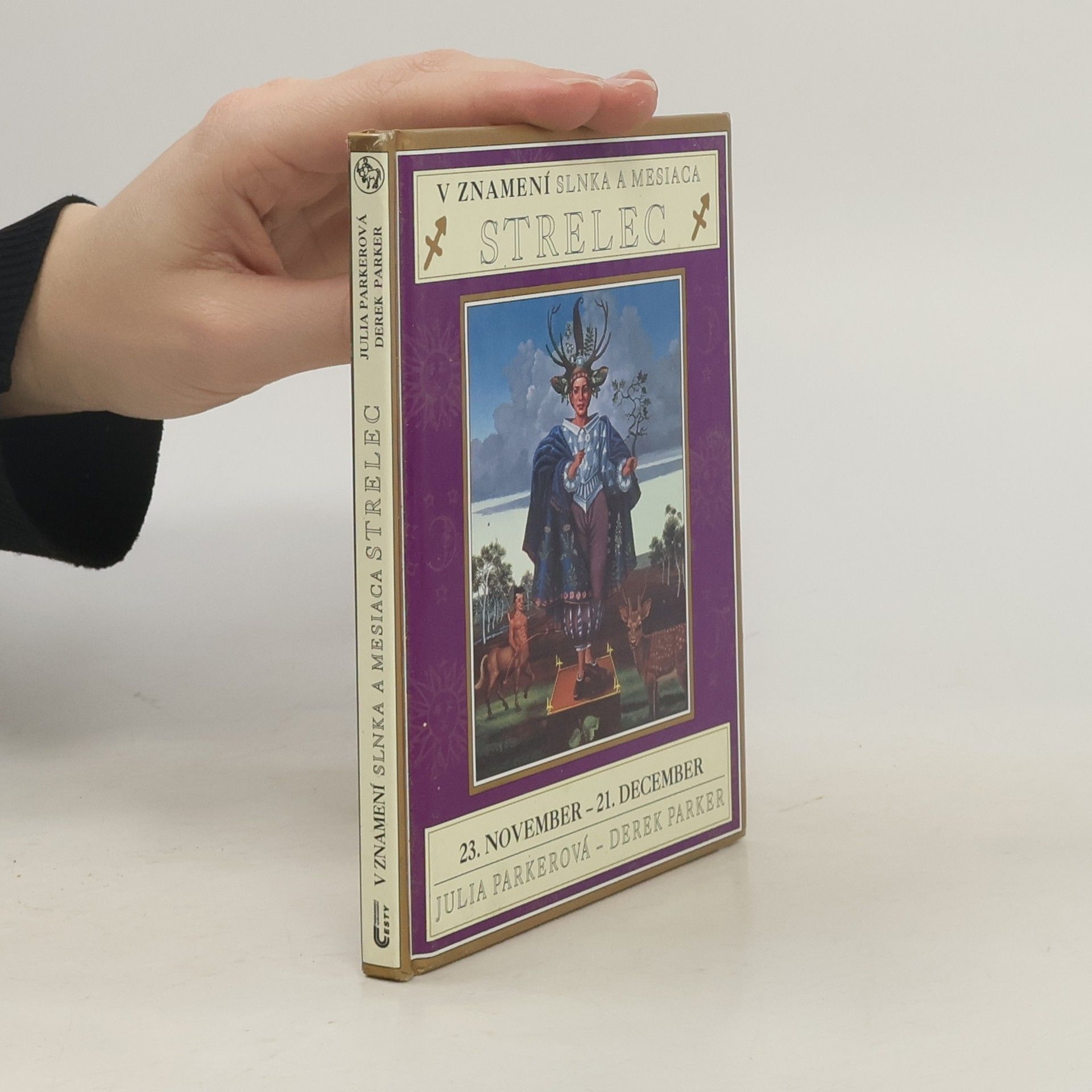 Julia Parker V znamení Slnka a Mesiaca. Strelec