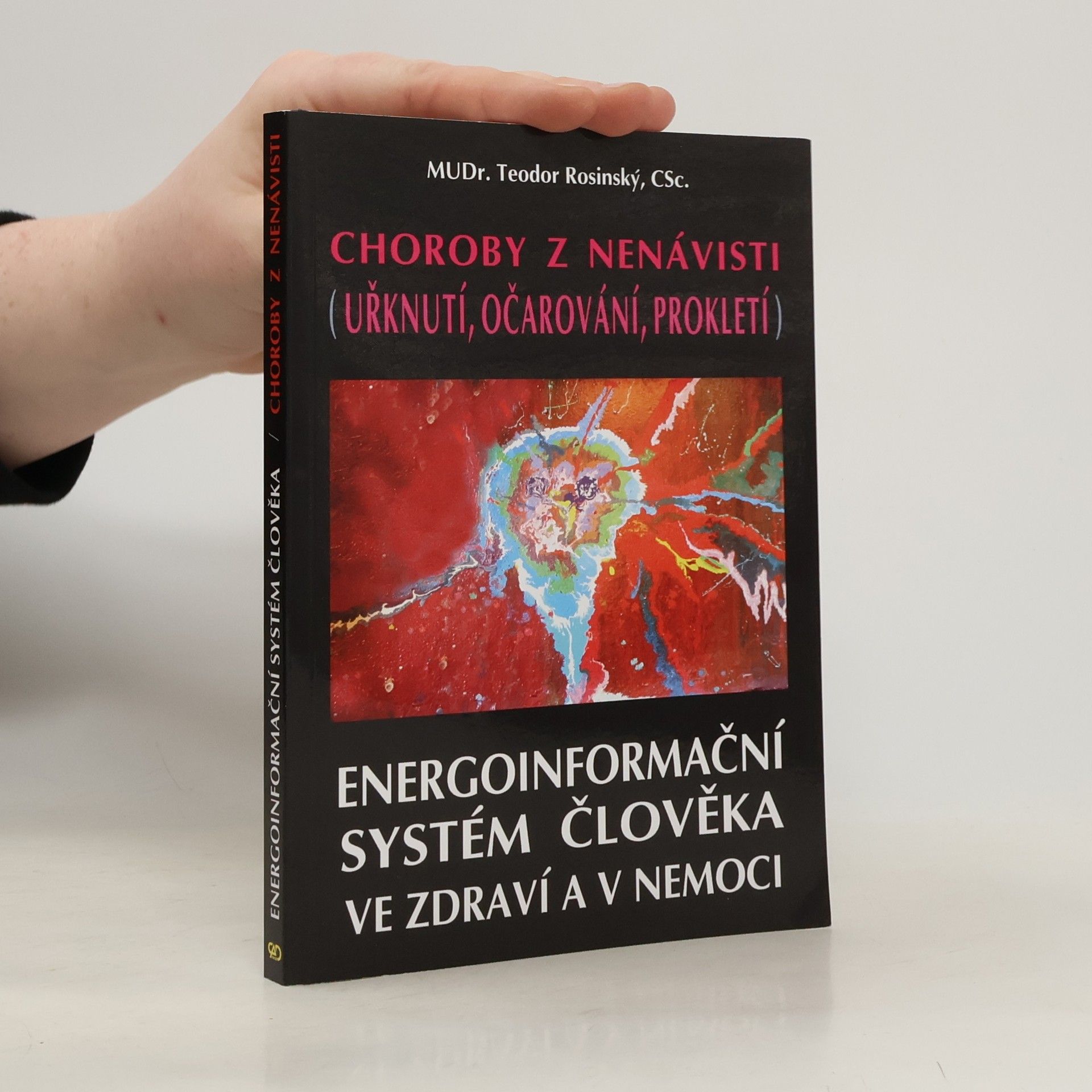 Teodor Rosinský Choroby z nenávisti (uřknutí, očarování, prokletí)