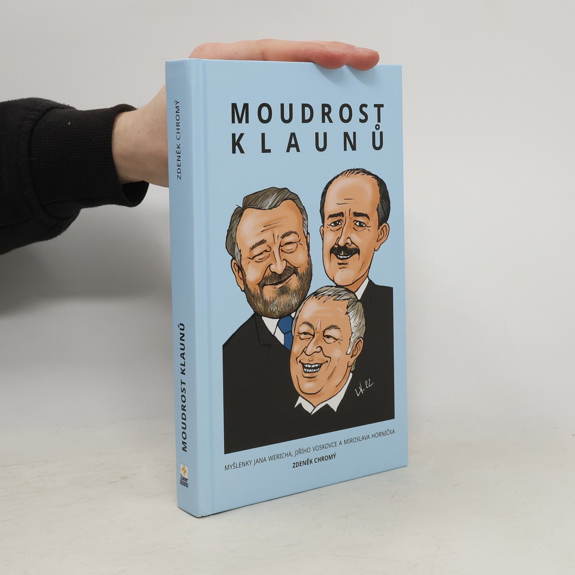 Moudrost klaunů : myšlenky Jana Wericha, Jiřího Voskovce a Miroslava Horníčka
