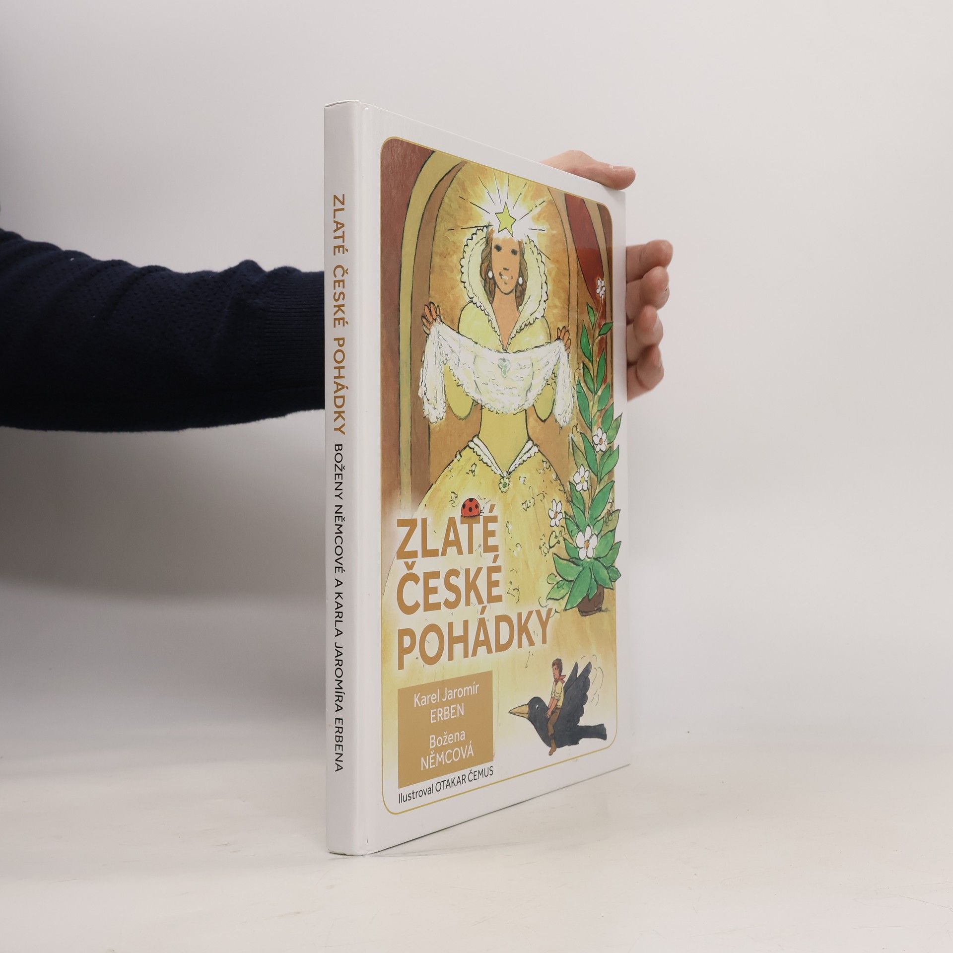 Karel Jaromír Erben Zlaté české pohádky Boženy Němcové a Karla Jaromíra Erbena