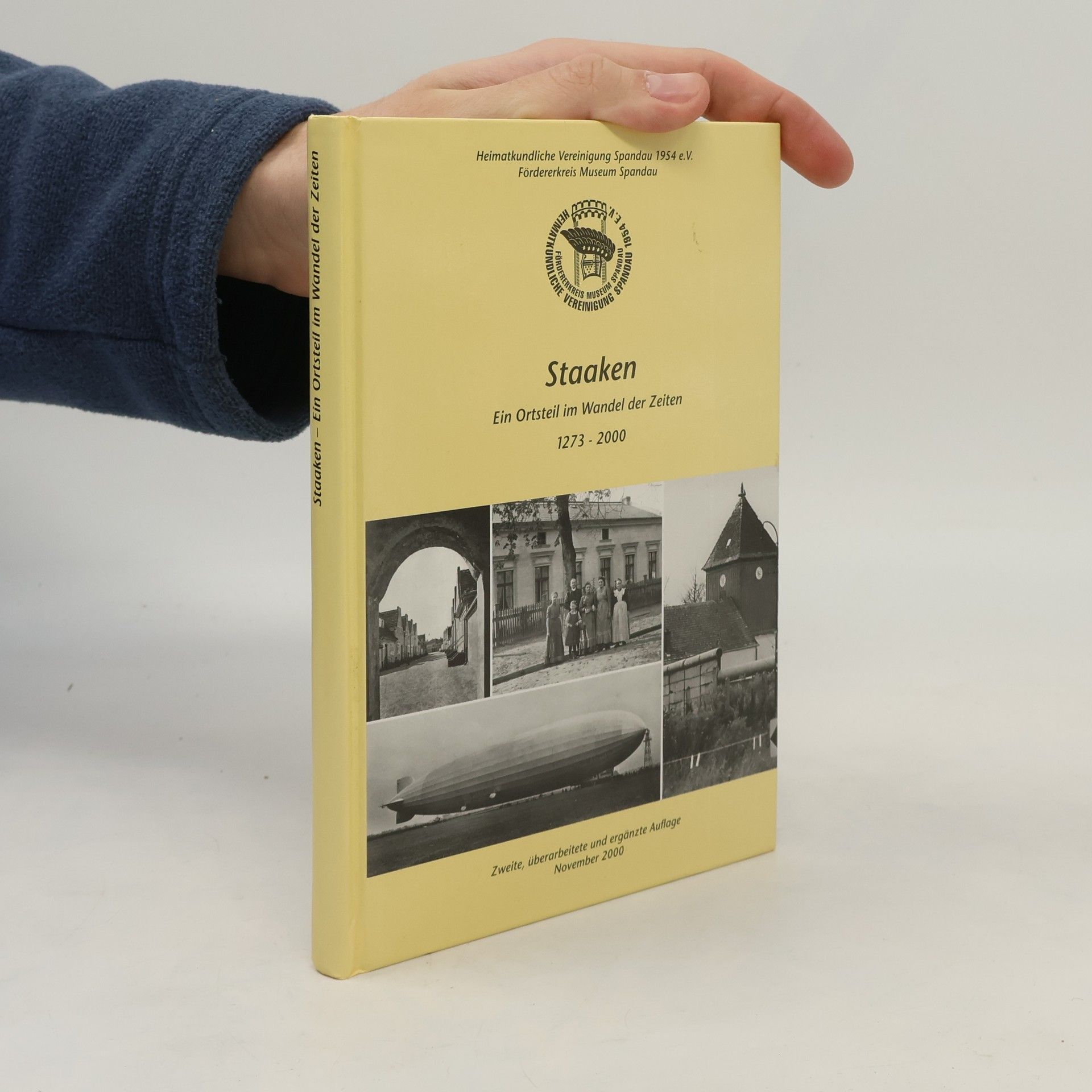 Autorenkollektiv Staaken: Ein Ortsteil im Wandel der Zeiten (1273 - 2000)