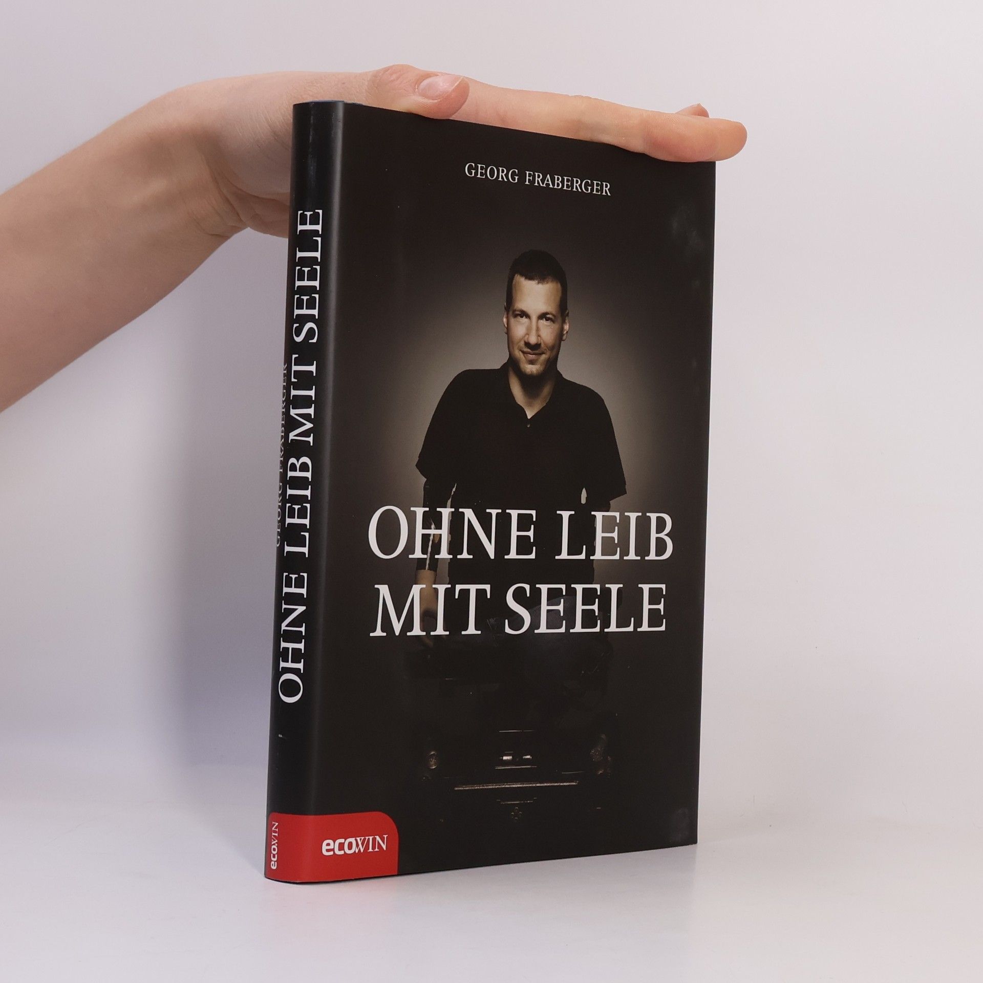 Georg Fraberger Ohne Leib, Mit Seele
