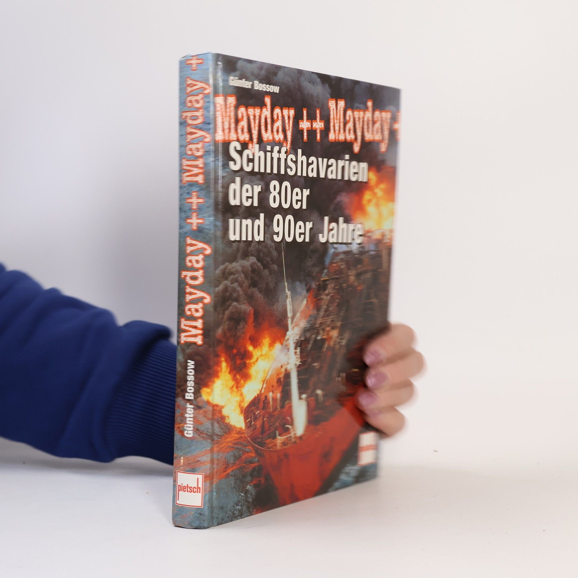 Günter Bossow Mayday, Mayday ...