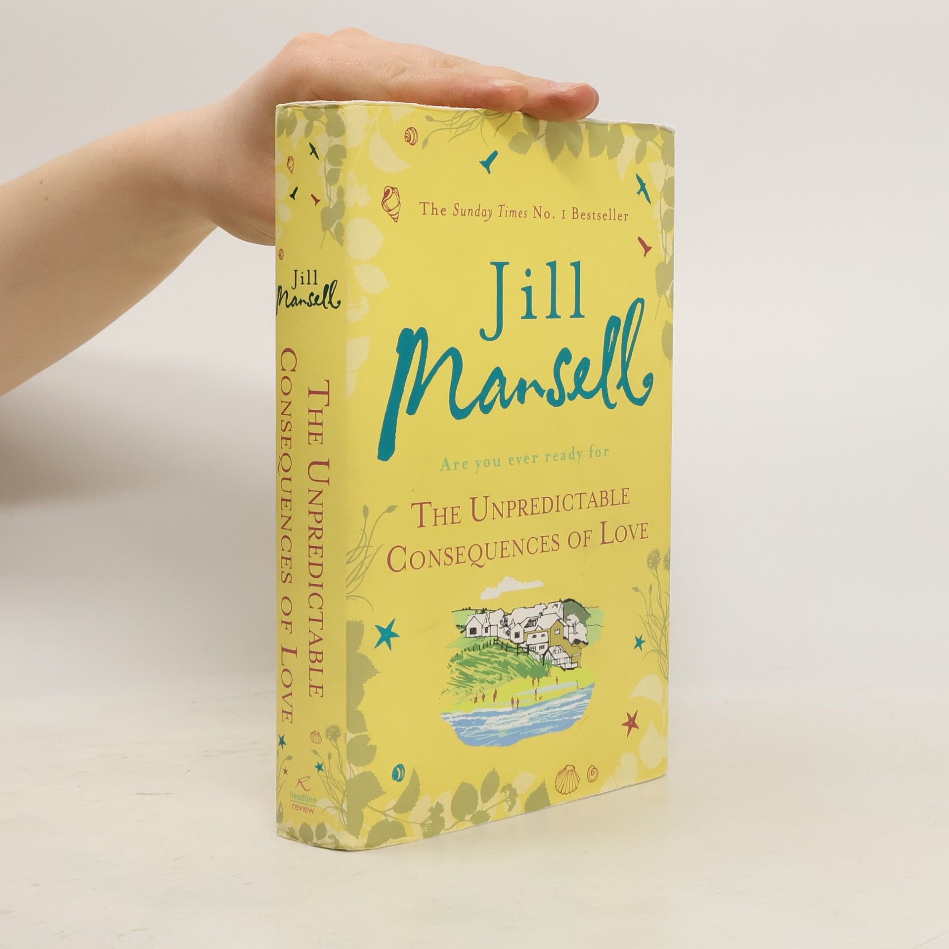 Jill Mansell The Unpredictable Consequences of Love