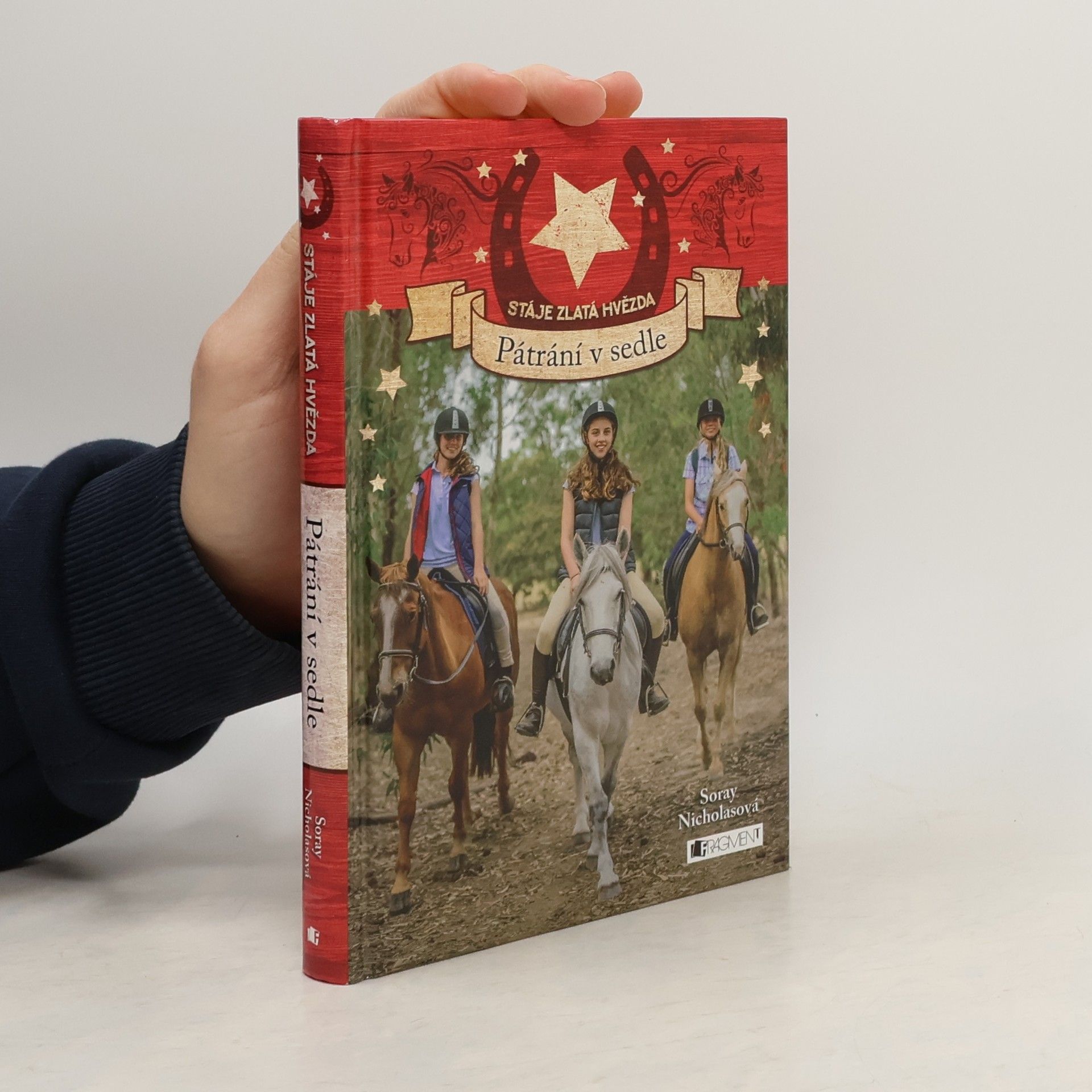 Soray Nicholas Pátrání v sedle. Stáje Zlatá hvězda