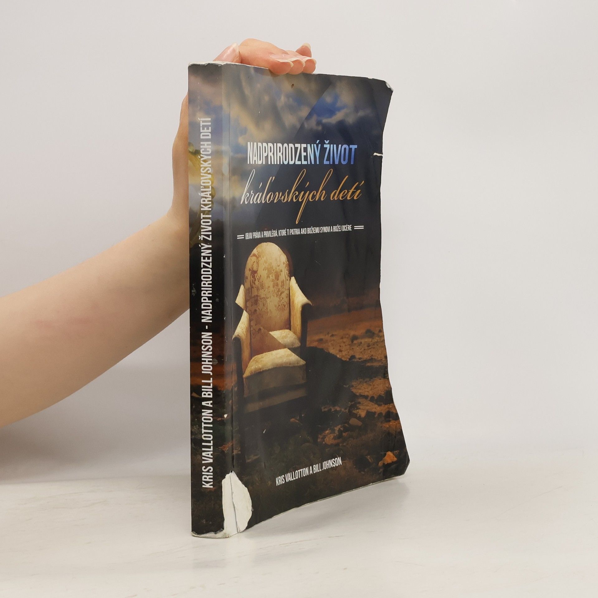 Kris Vallotton Nadprirodzený život kráľovských detí