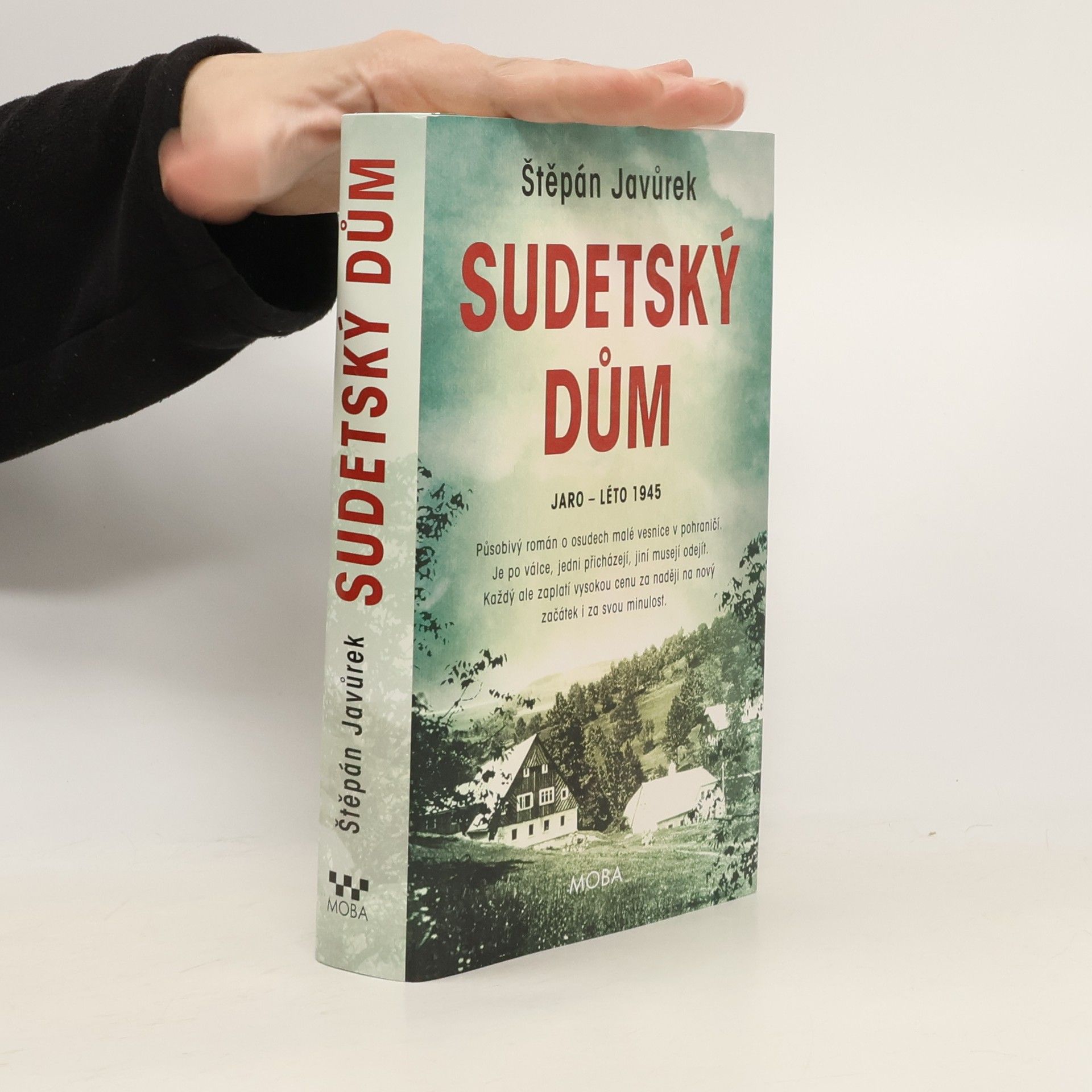 Štěpán Javůrek Sudetský dům : jaro - léto 1945
