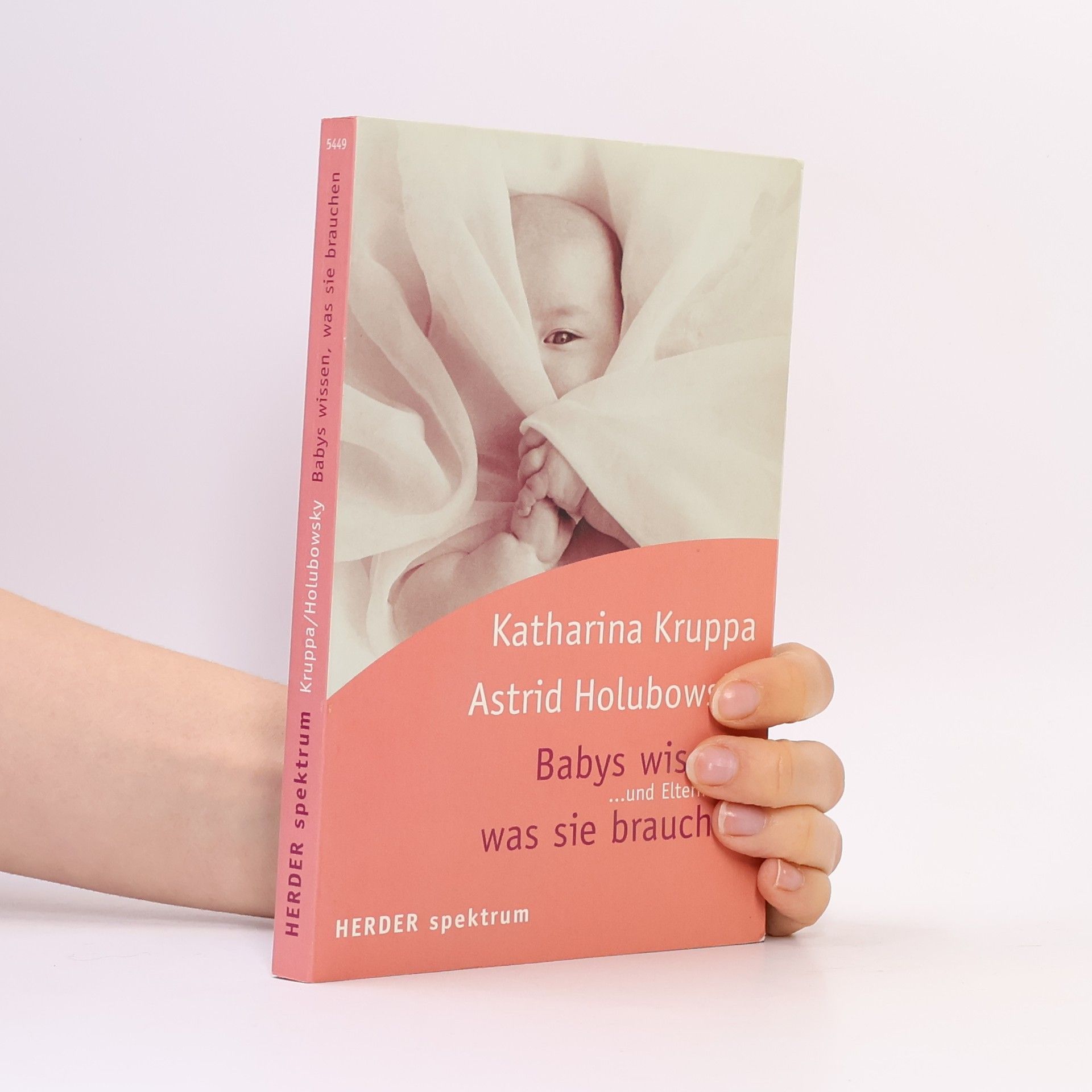 Katharina Kruppa Babys wissen, was sie brauchen