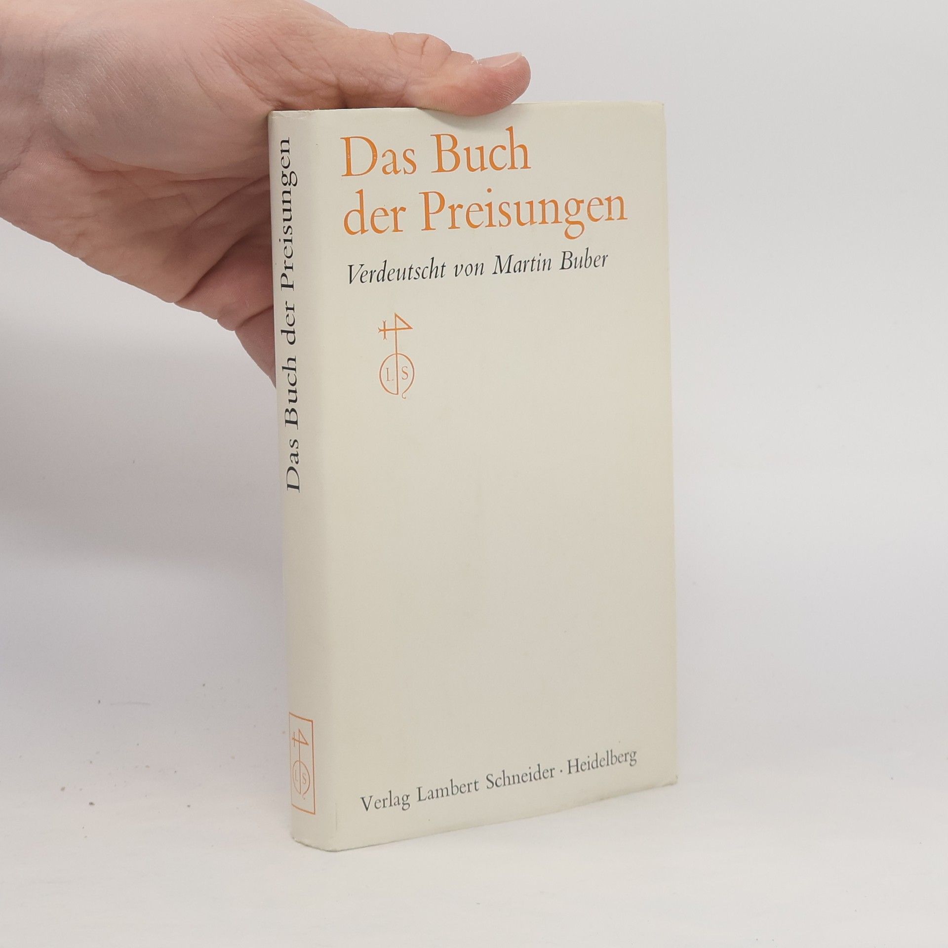 Martin Buber Das Buch der Preisungen