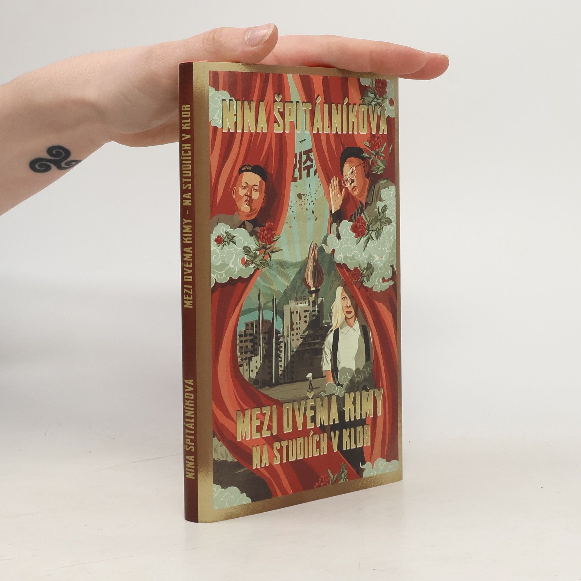 Nina Špitálníková Mezi dvěma Kimy. Na studiích v KLDR