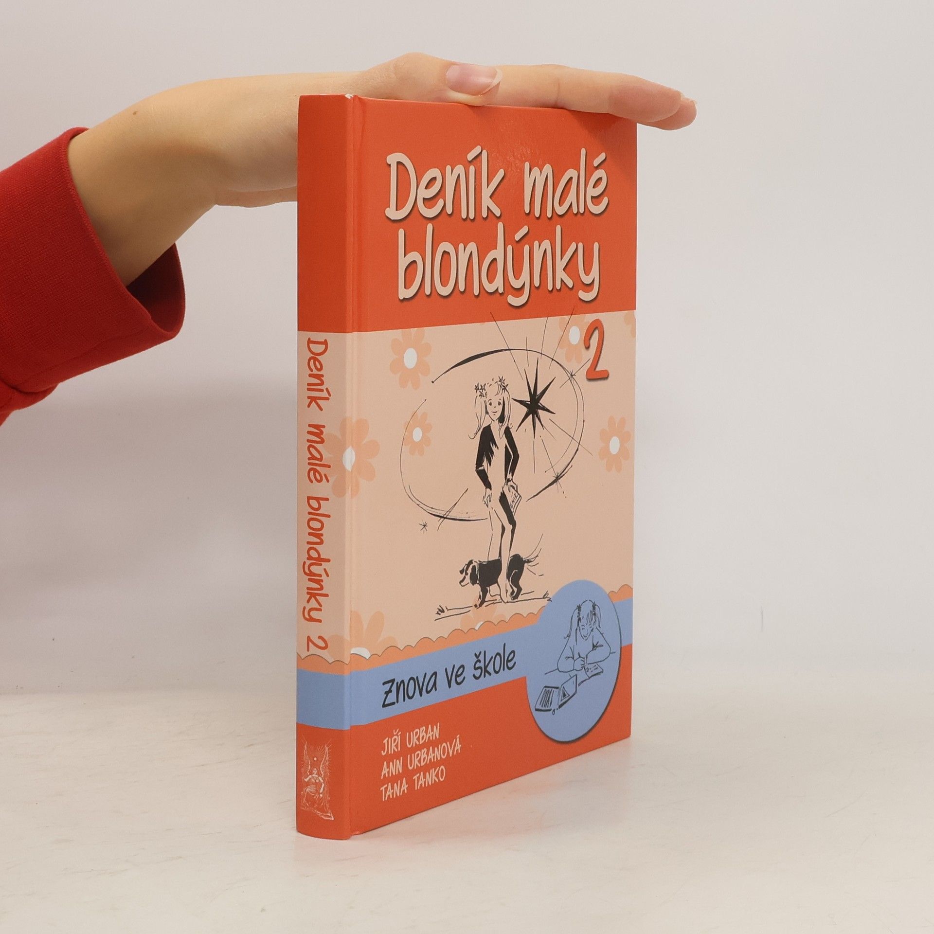Ann Urbanová Deník malé blondýnky 2: Znova ve škole