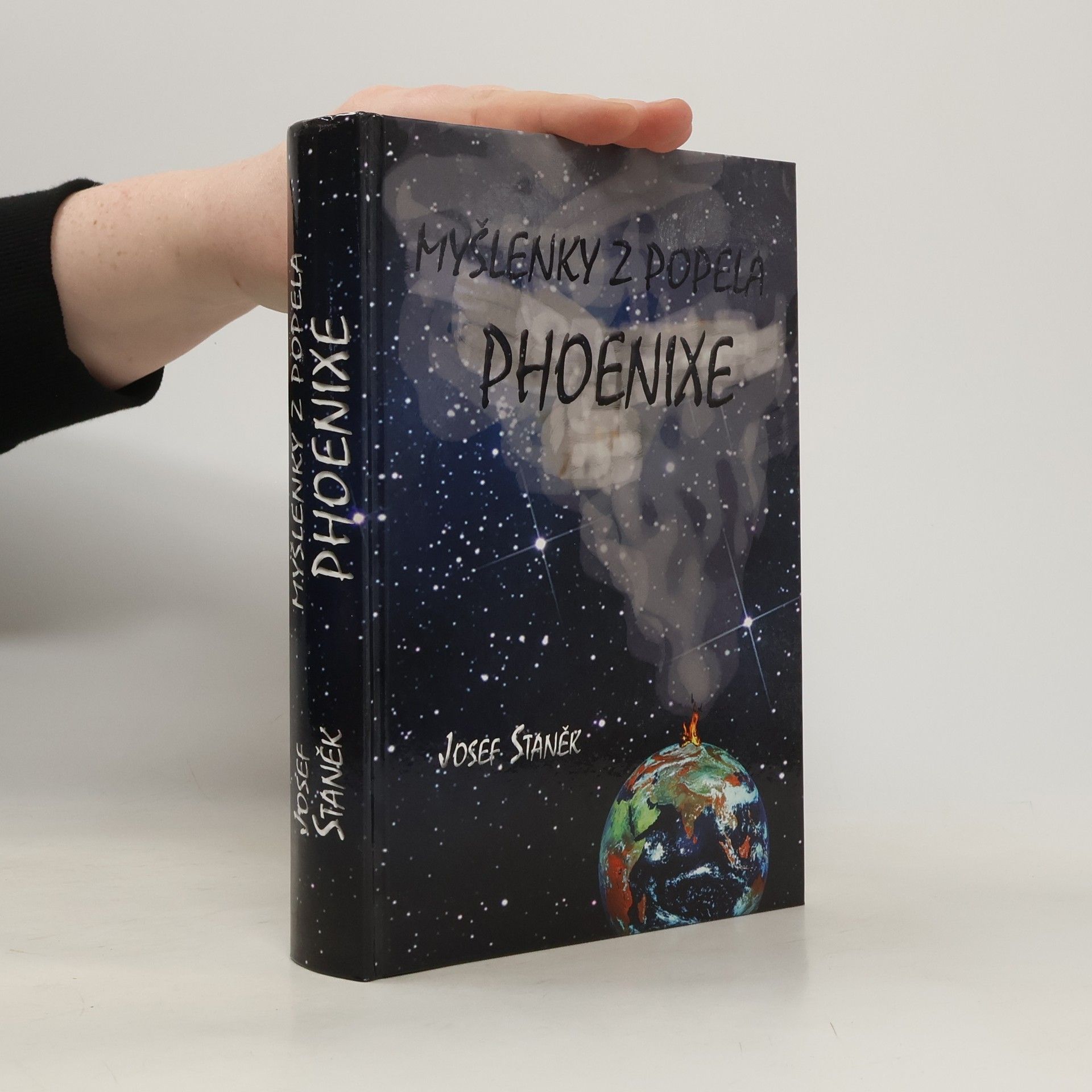 Josef Staněk Myšlenky z popela Phoenixe