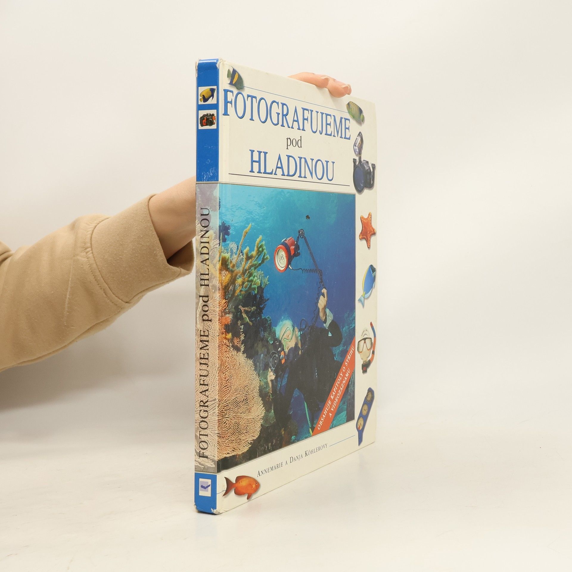 Annemarie Köhler Fotografujeme pod hladinou