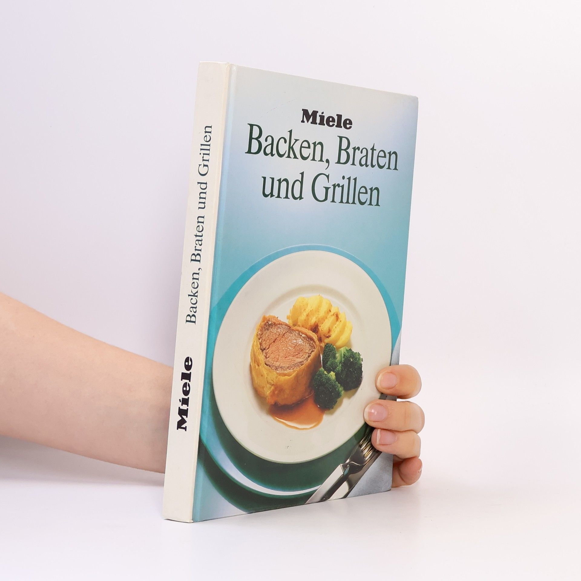 Collectif d'auteurs Backen, Braten und Grillen