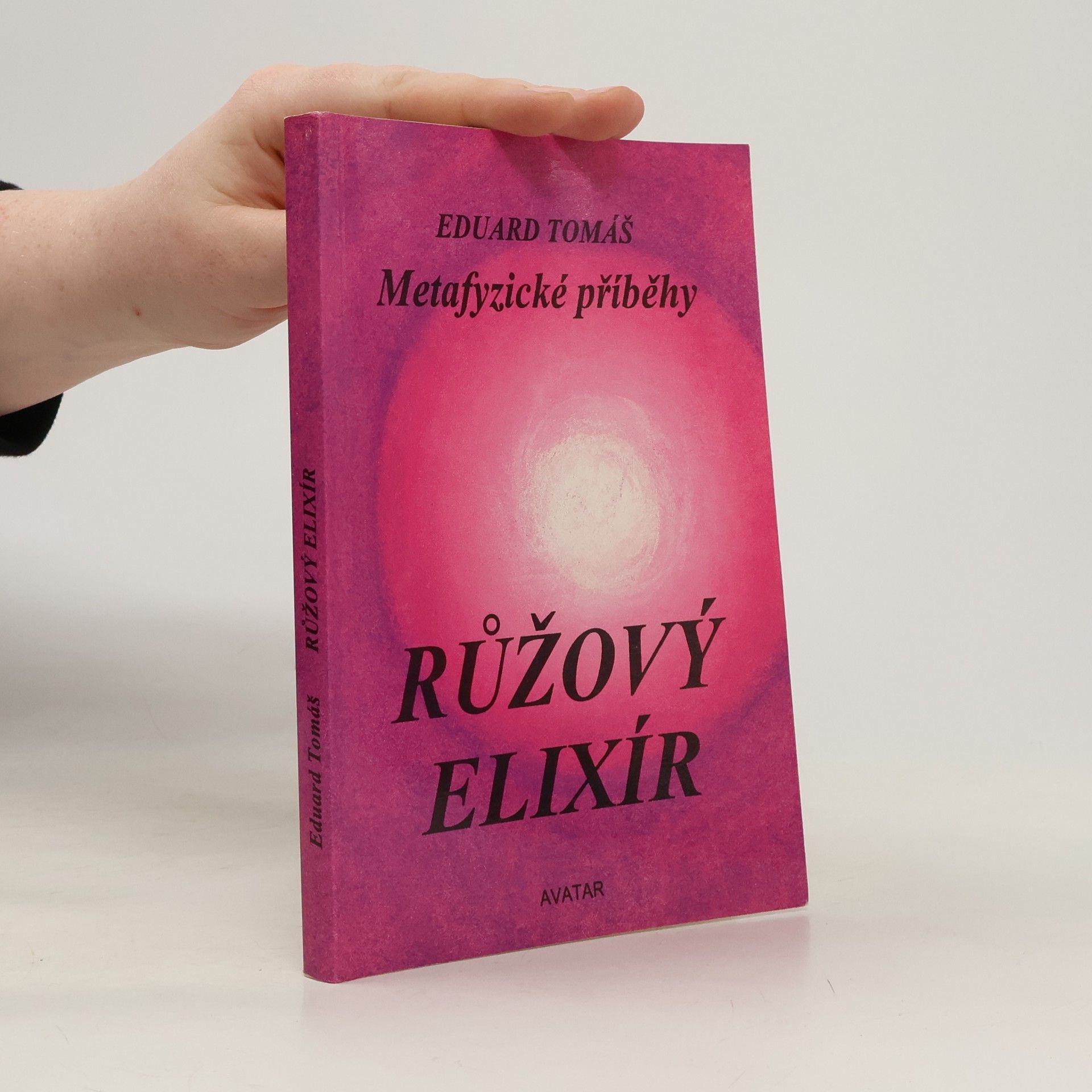 Eduard Tomáš Metafyzické příběhy. III, Růžový elixír