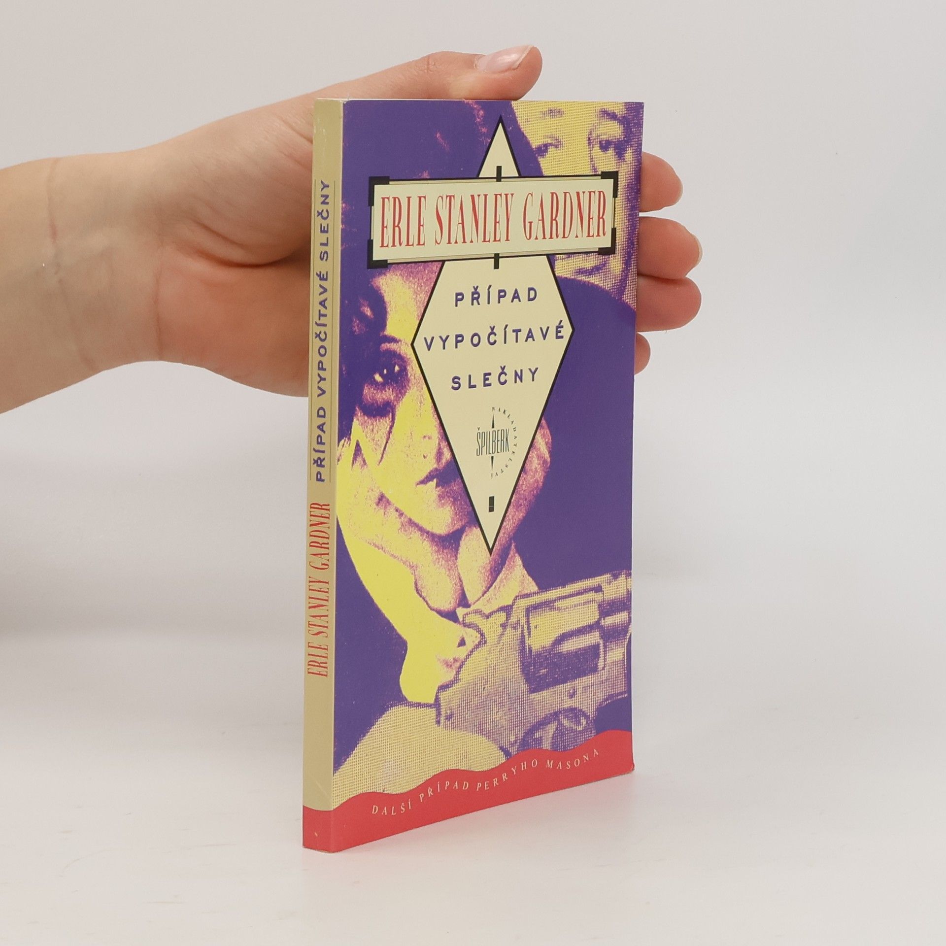 Erle Stanley Gardner Případ vypočítavé slečny