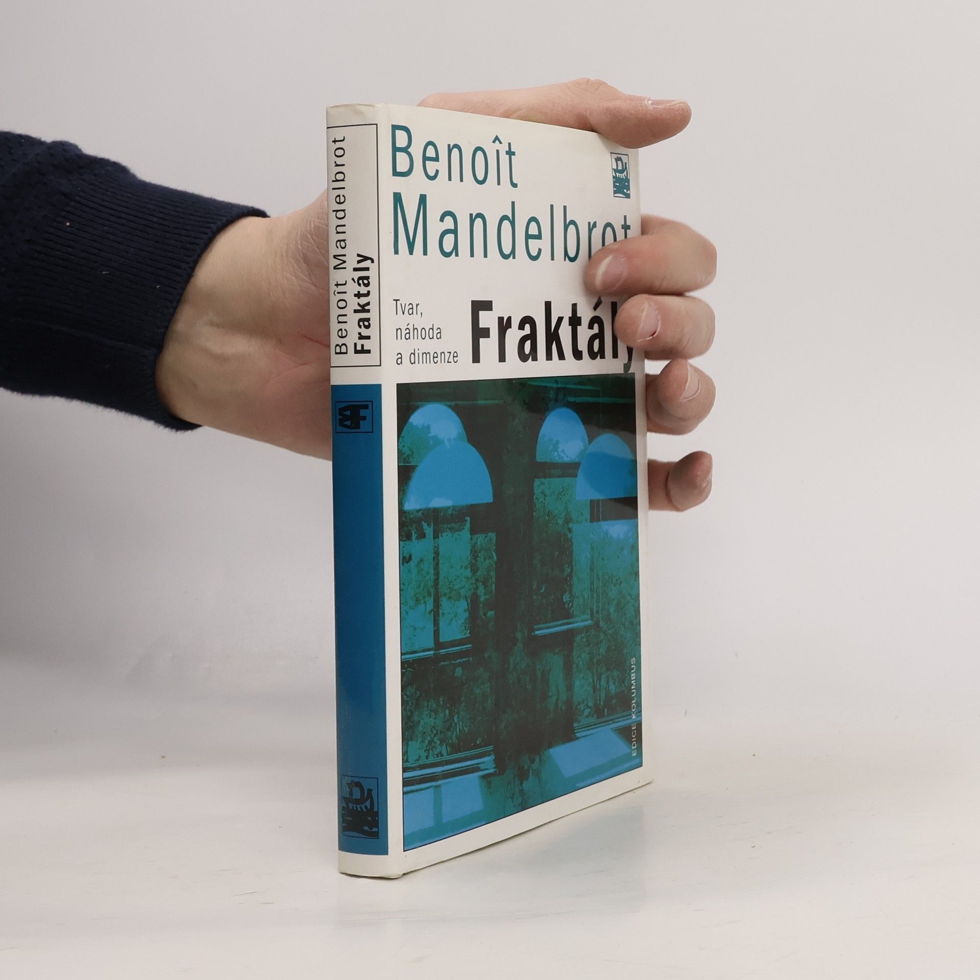 Benoît B. Mandelbrot Fraktály : tvar, náhoda a dimenze