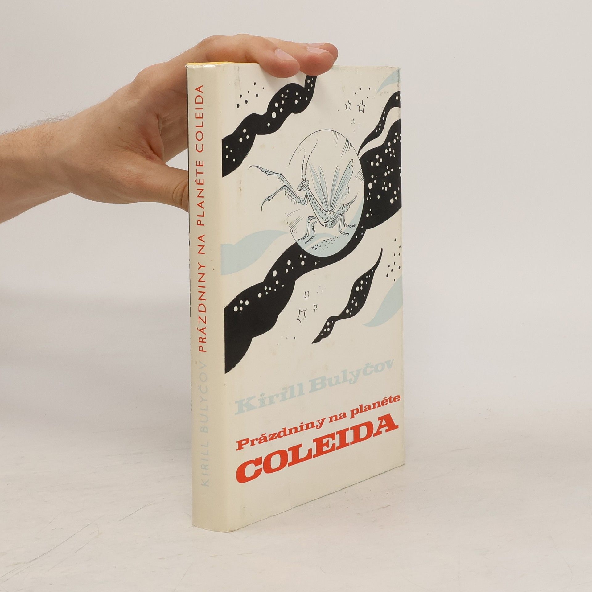Kir Bulychev Prázdniny na planéte Coleida