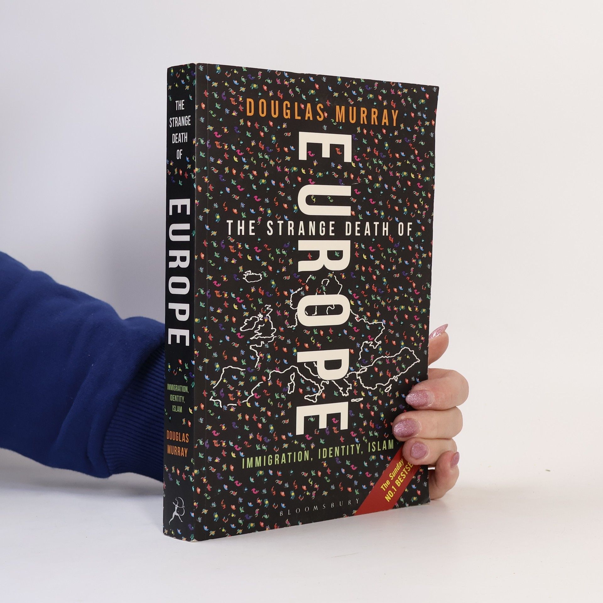 Douglas Murray The strange death of Europe : immigration, identity, Islam