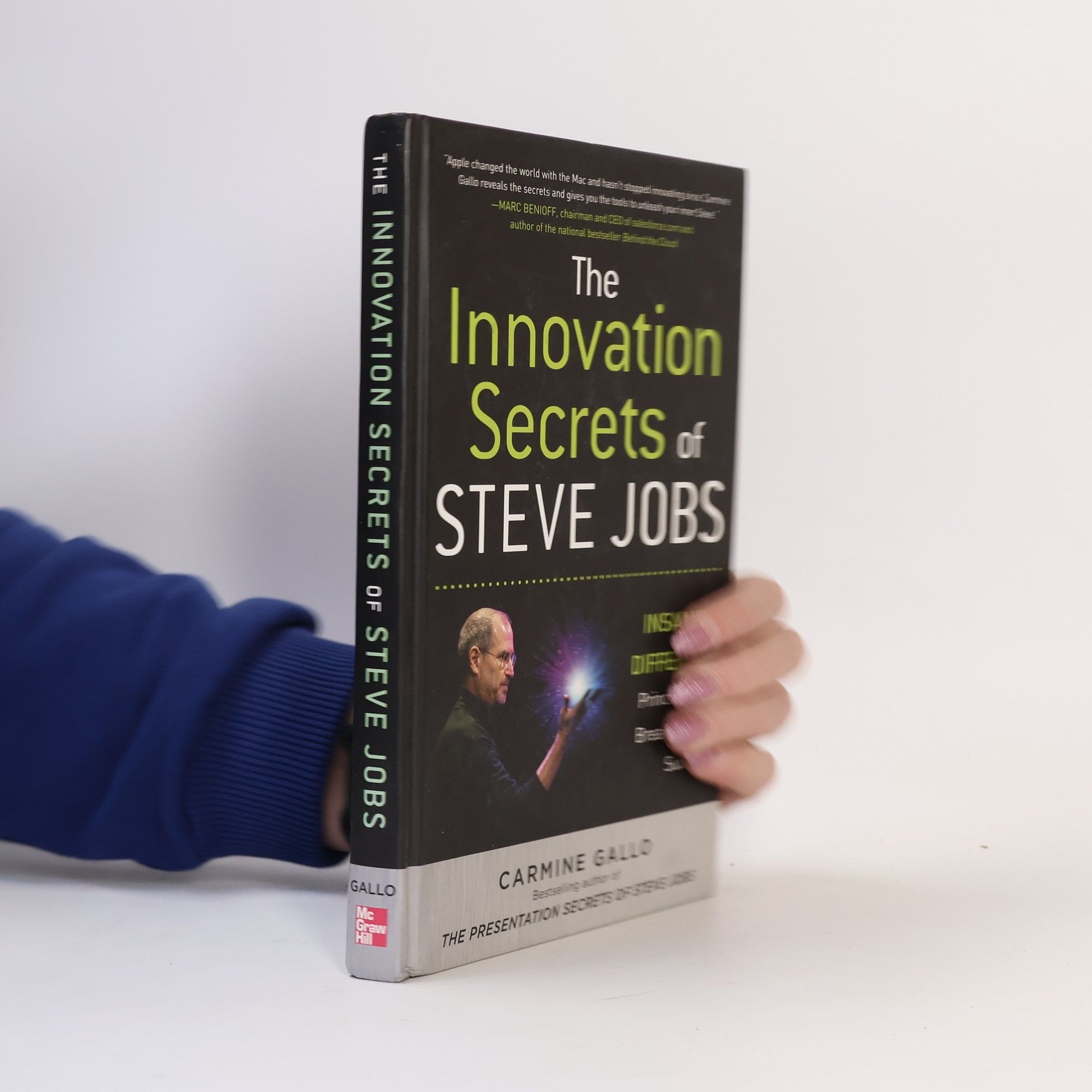 Carmine Gallo The Innovation Secrets of Steve Jobs: Insanely Different Principles for Breakthrough Success