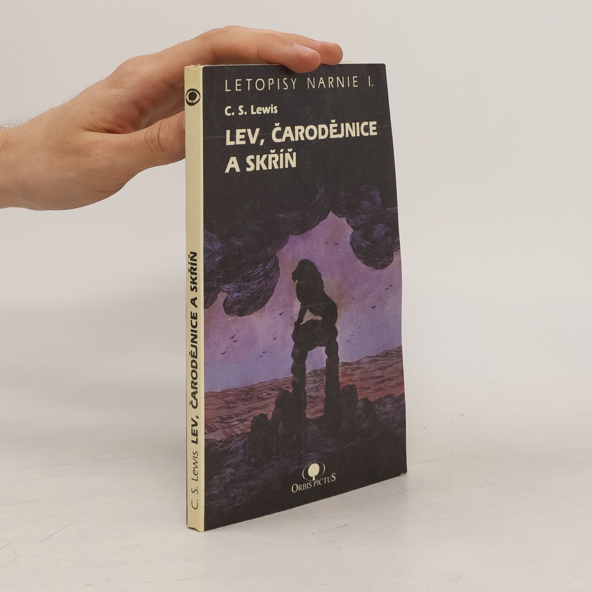 C. S. Lewis Letopisy Narnie I. Lev, čarodějnice a skříň