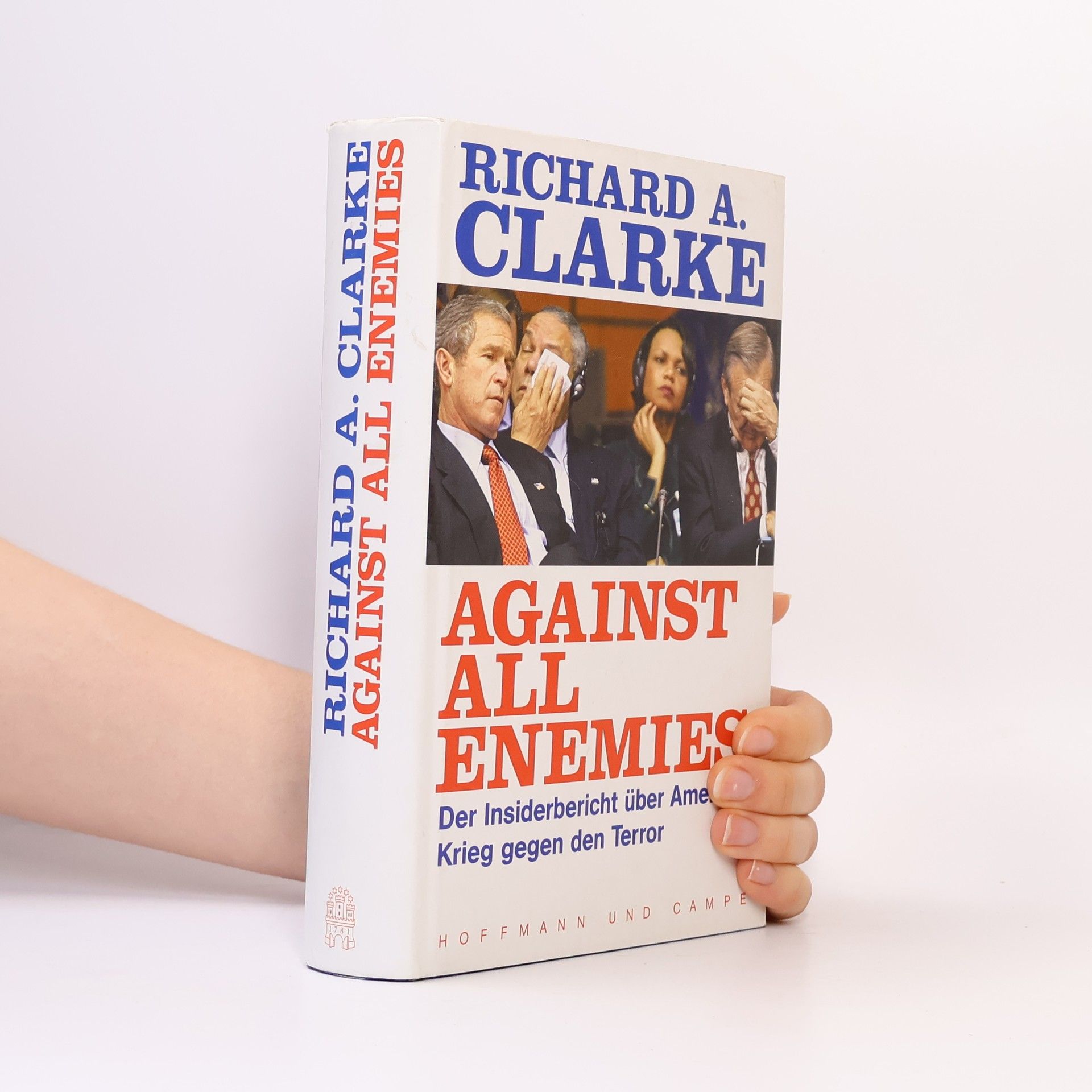 Richard A. Clarke Against all enemies