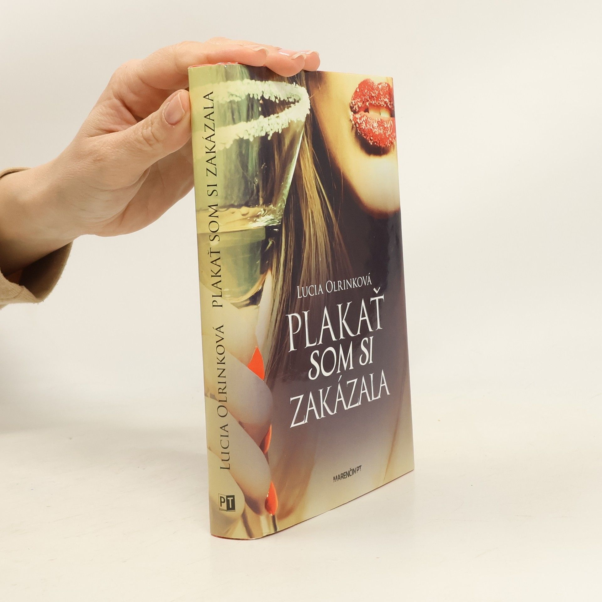 Lucia Olrinková Plakať som si zakázala