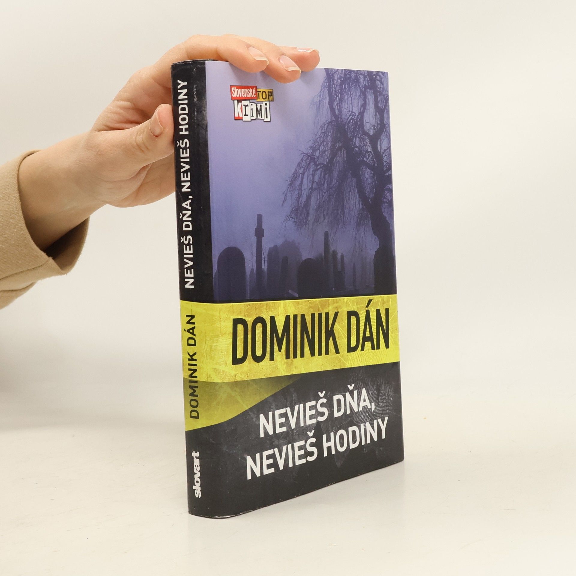 Dominik Dán Nevieš dňa, nevieš hodiny