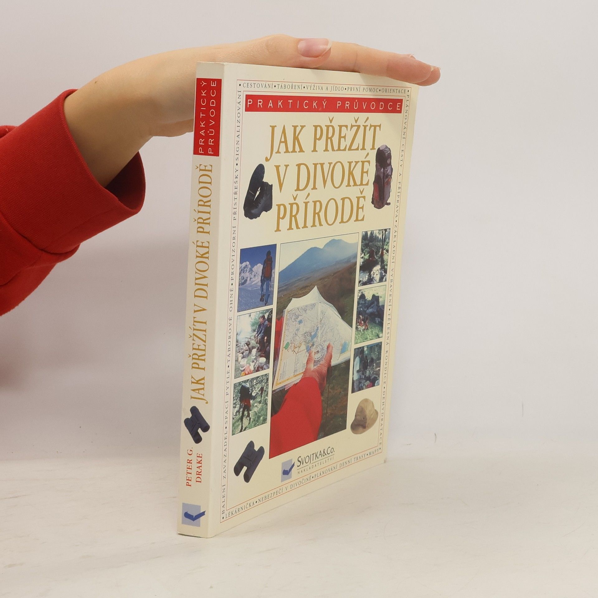 Peter G. Drake Jak přežít v divoké přírodě