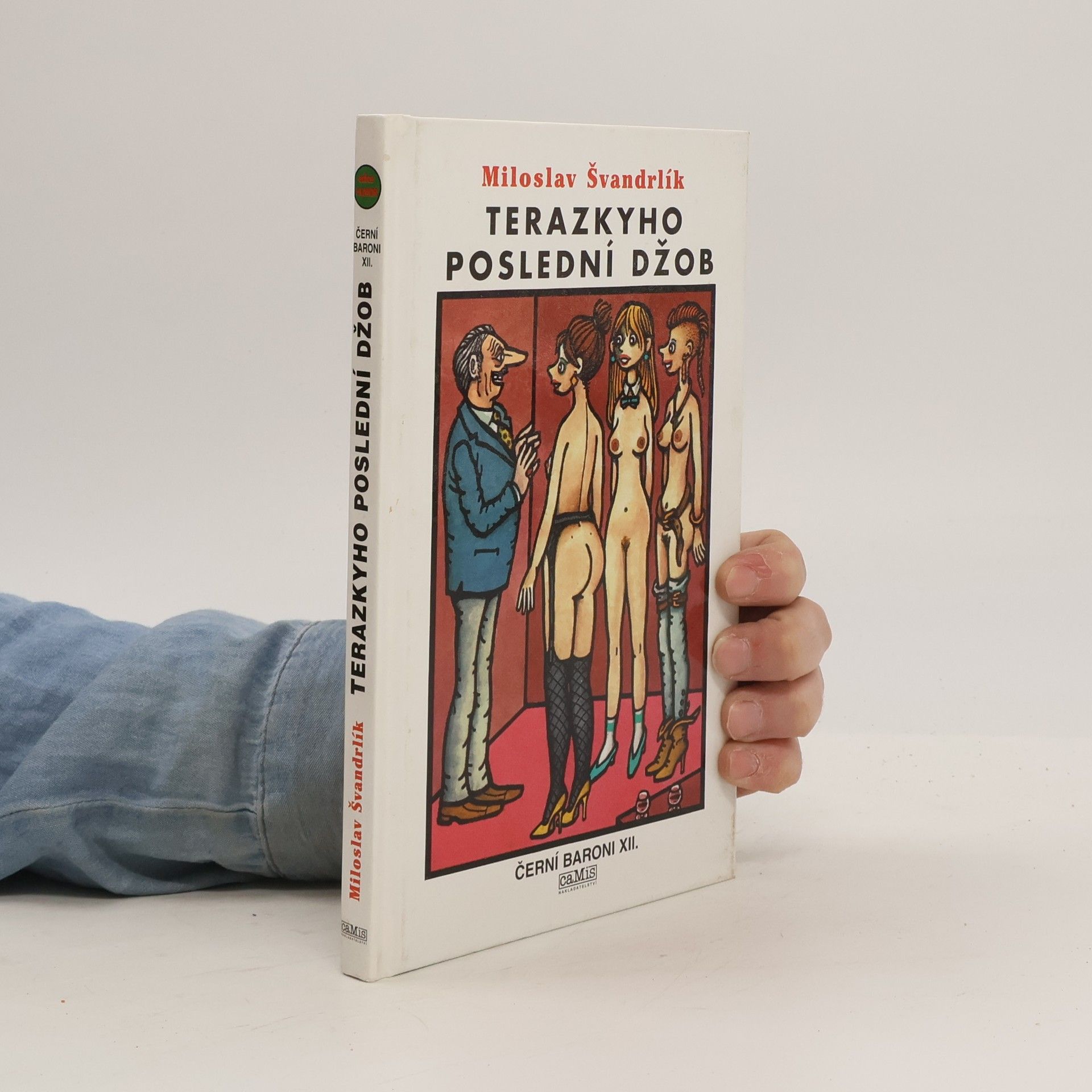 Miloslav Švandrlík Černí baroni XII, Terazkyho poslední džob