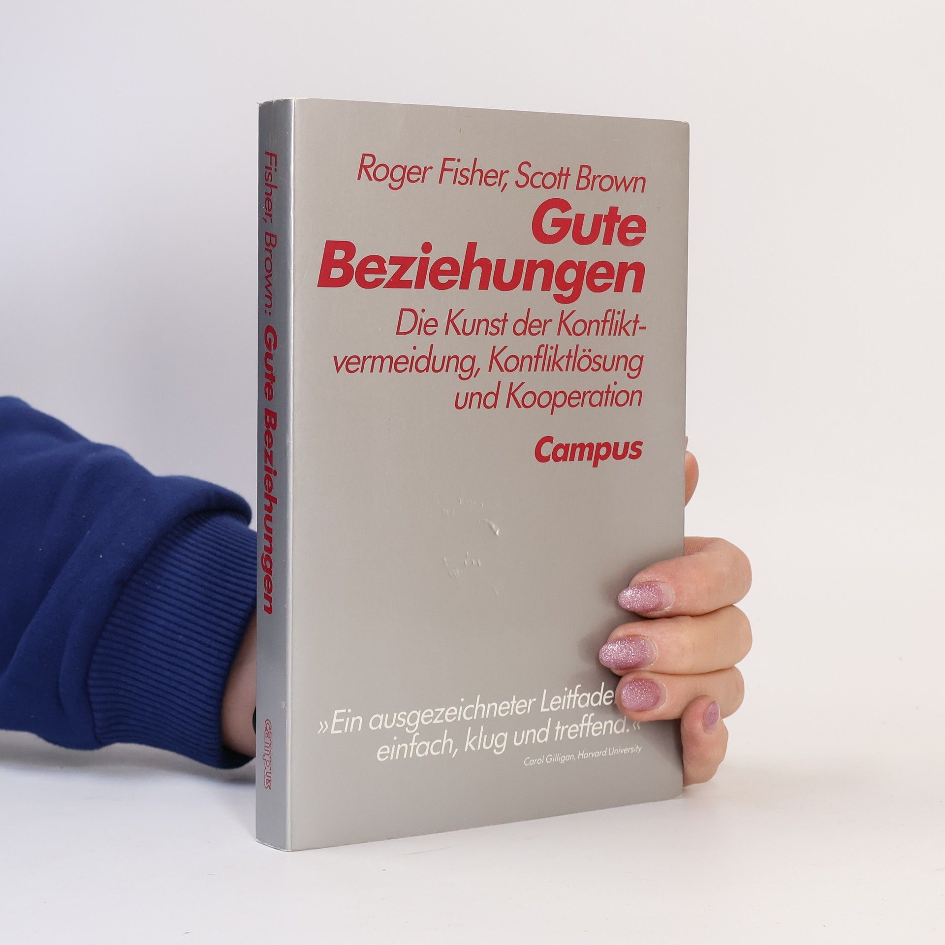 Roger Fisher Gute Beziehungen